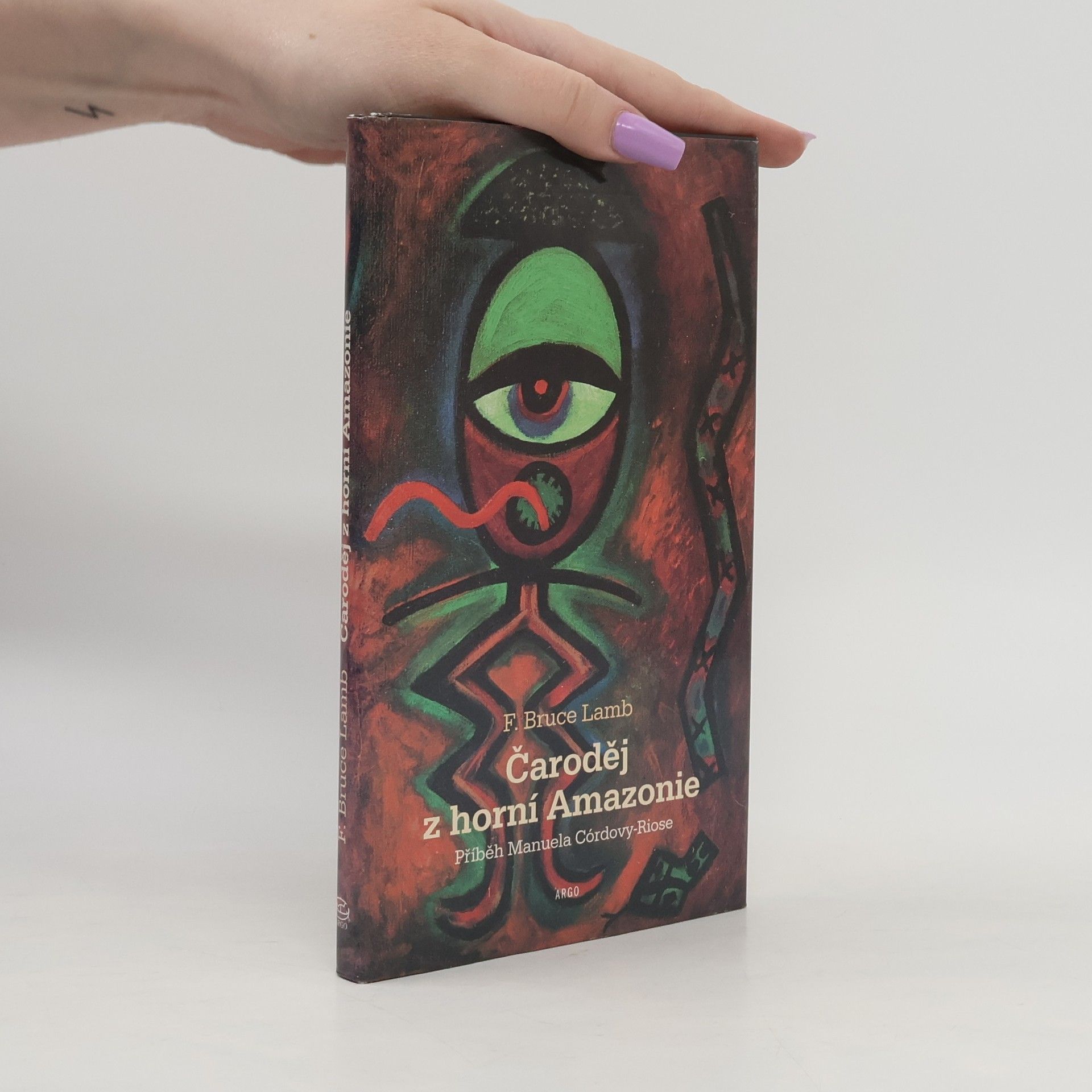 F. Bruce Lamb Čaroděj z horní Amazonie