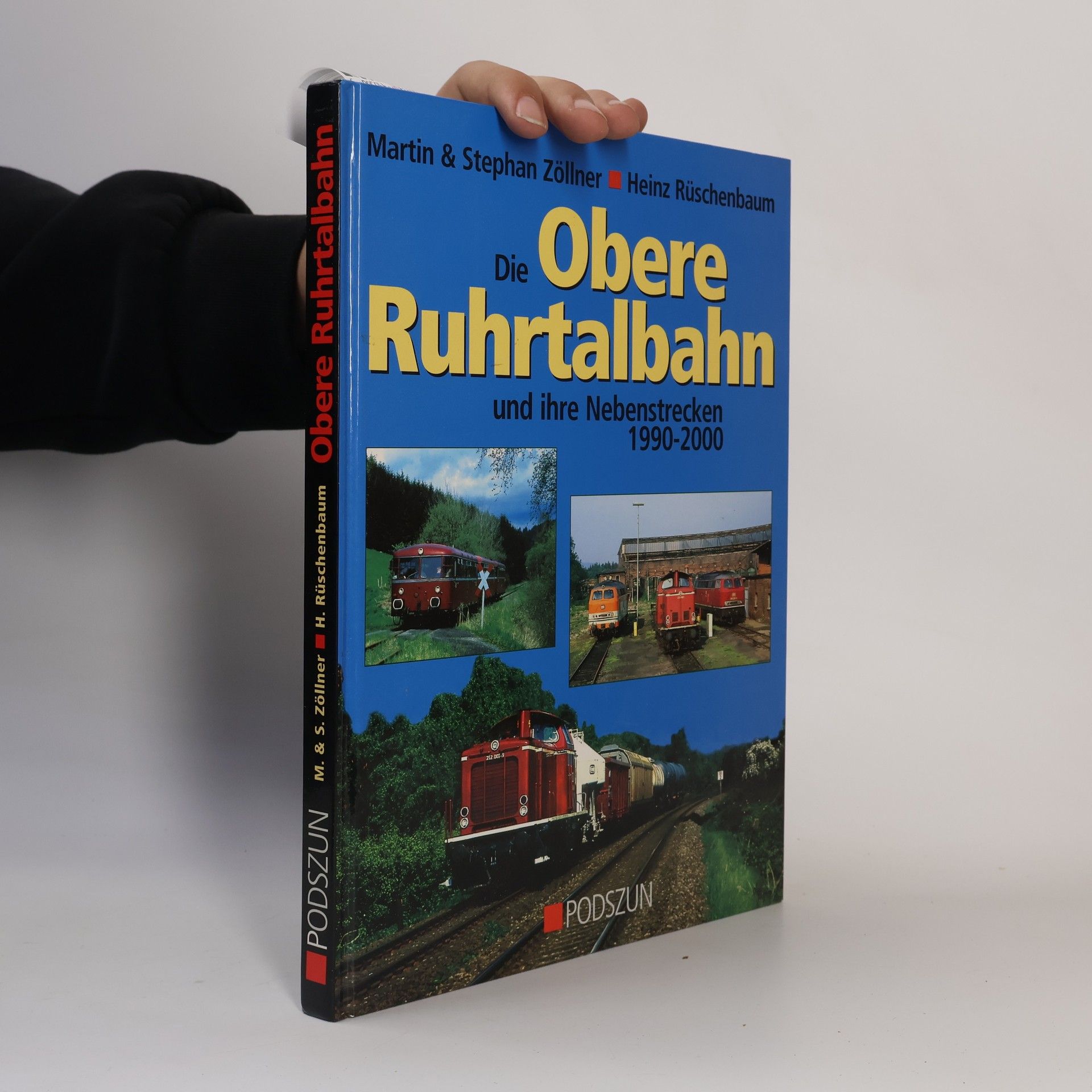 Martin Zöllner Die obere Ruhrtalbahn und ihre Nebenstrecken