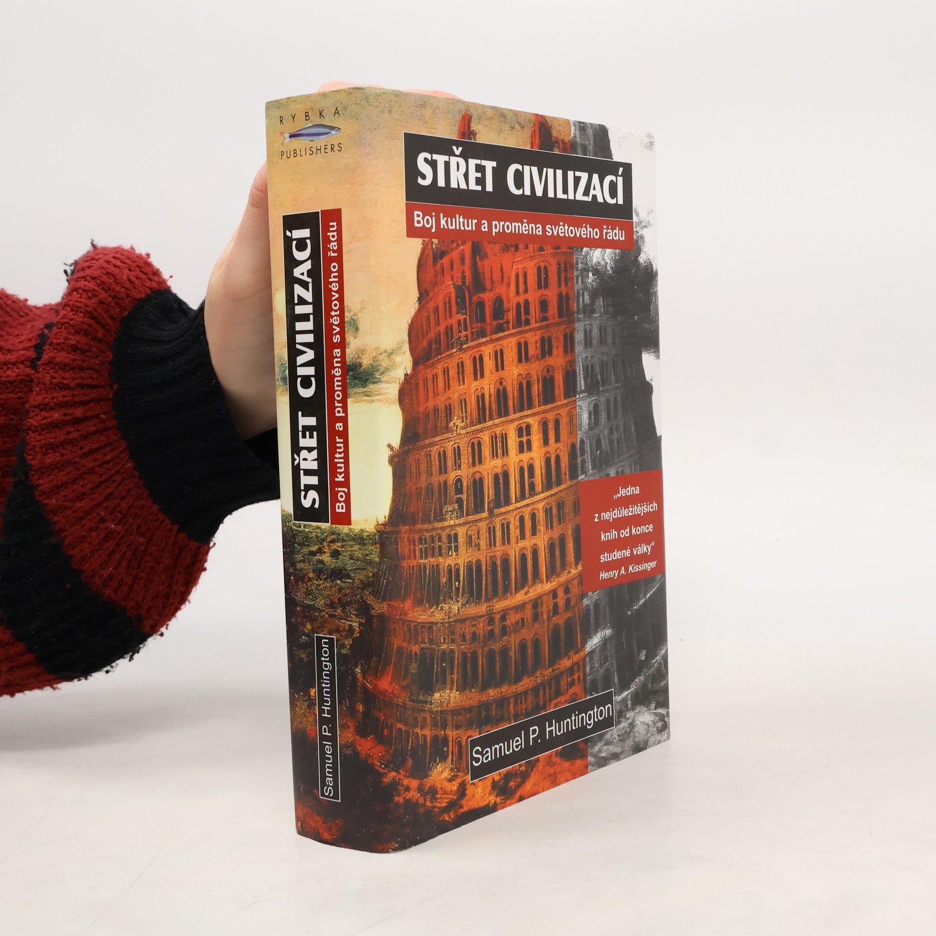 Samuel Phillips Huntington Střet civilizací