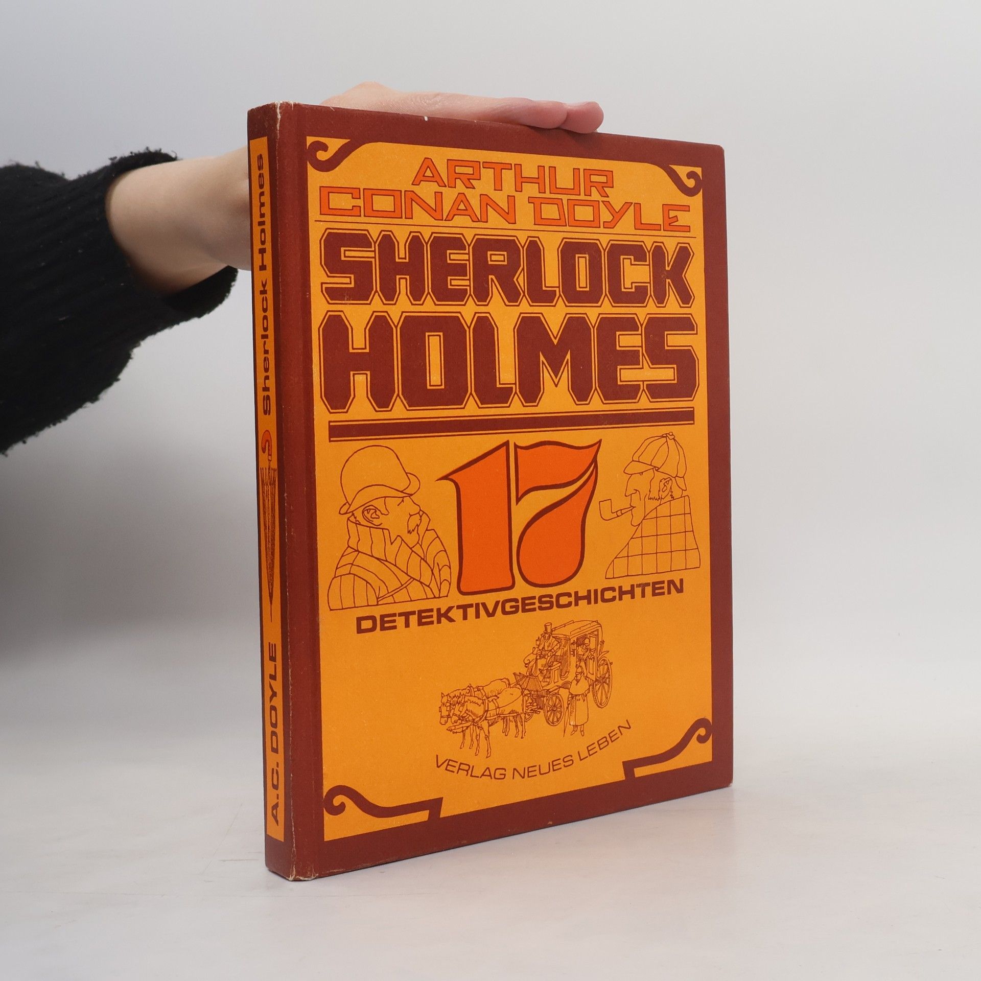 Arthur Conan Doyle Sherlock Holmes 17. Detektivgeschichten