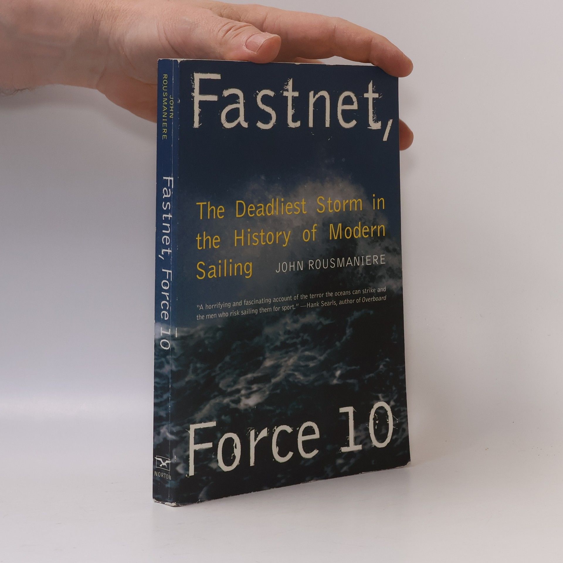 John Rousmaniere Fastnet, Force 10