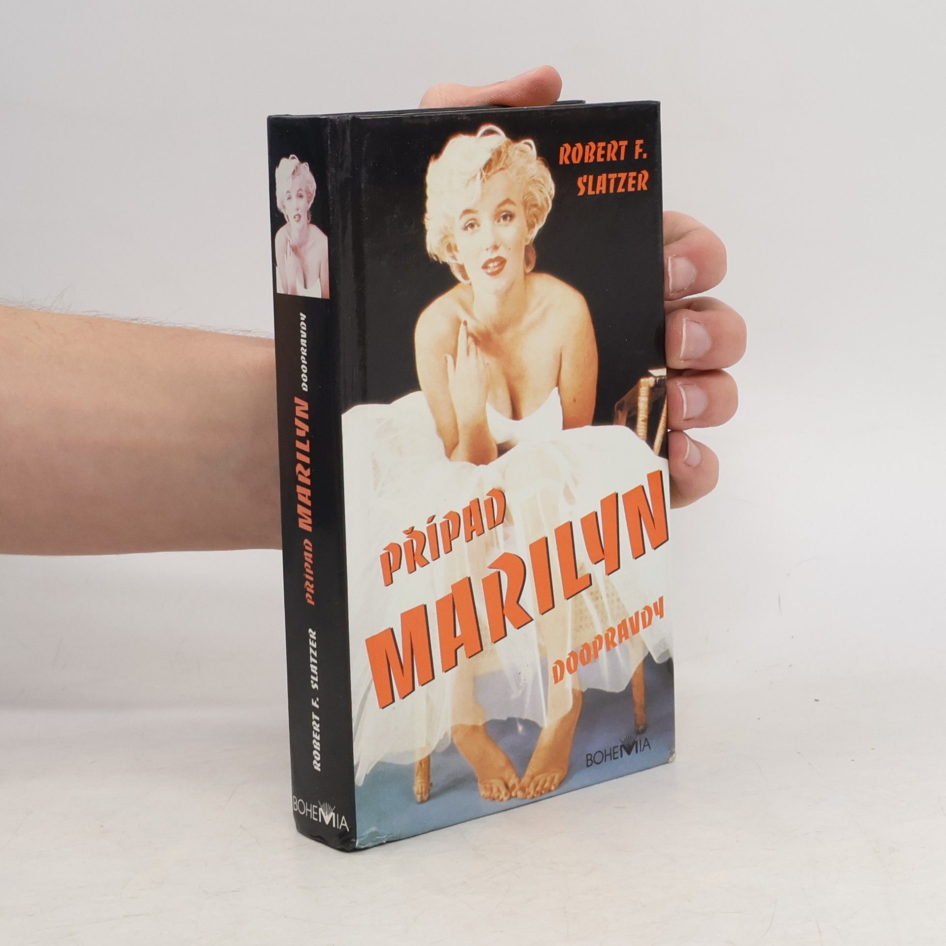 Robert J. Slatzer Případ Marilyn doopravdy