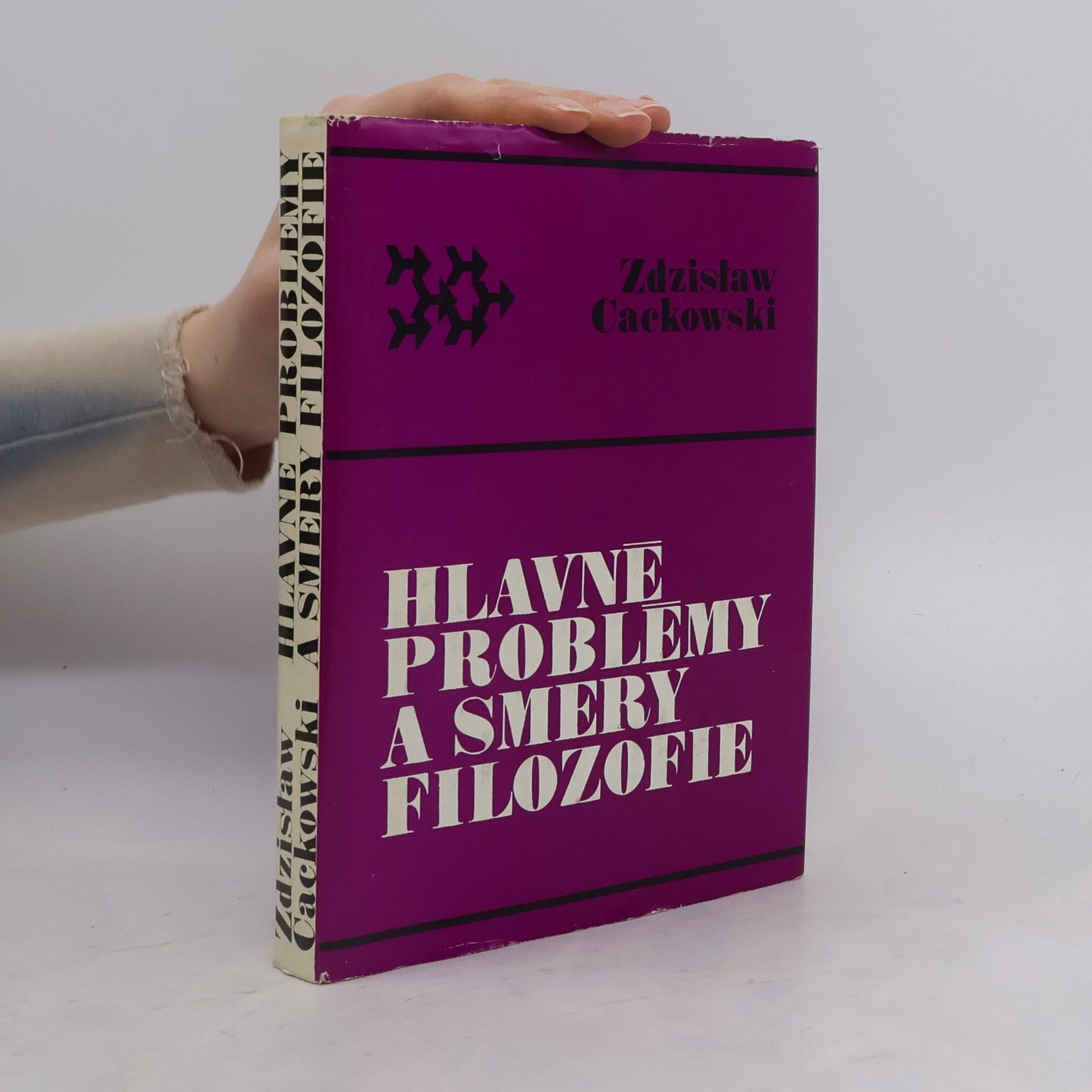 Zdzislaw Cackowski Hlavné problémy a smery filozofie