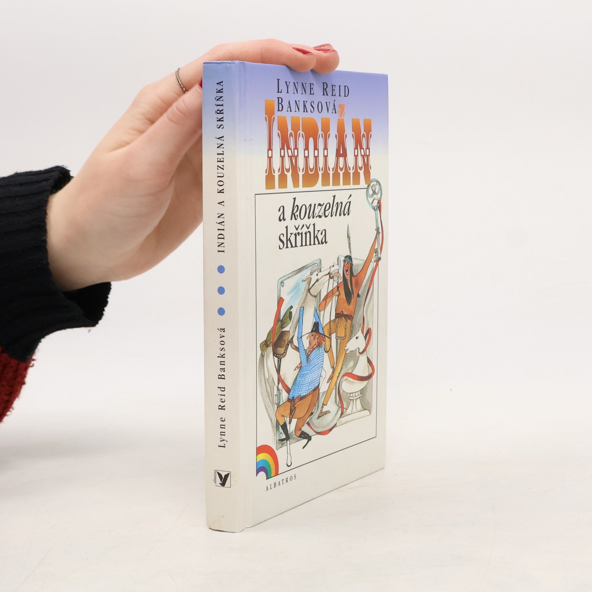Lynne Reid Banks Indián a kouzelná skříňka