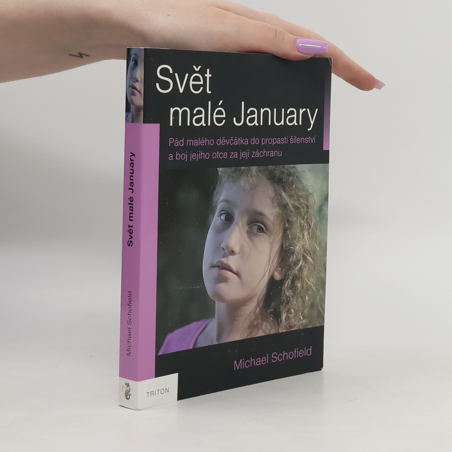 Michael Schofield Svět malé January