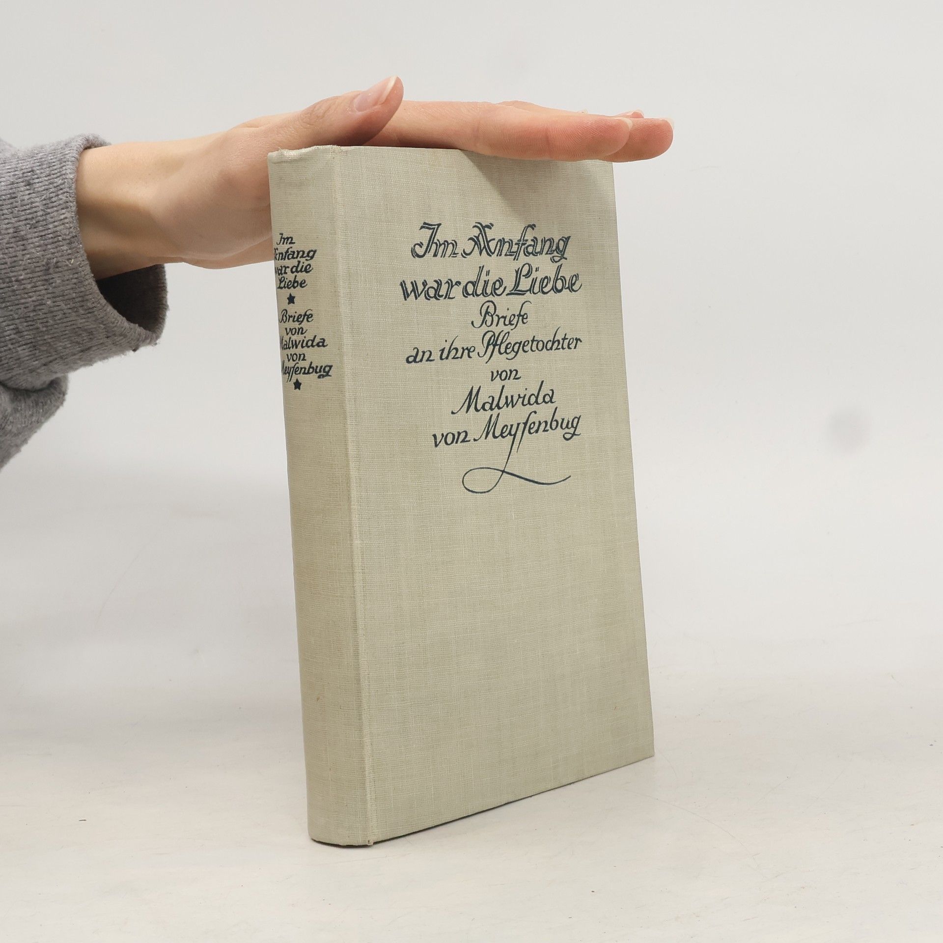 Malwida Freiin von Meysenbug Im Anfang war die Liebe