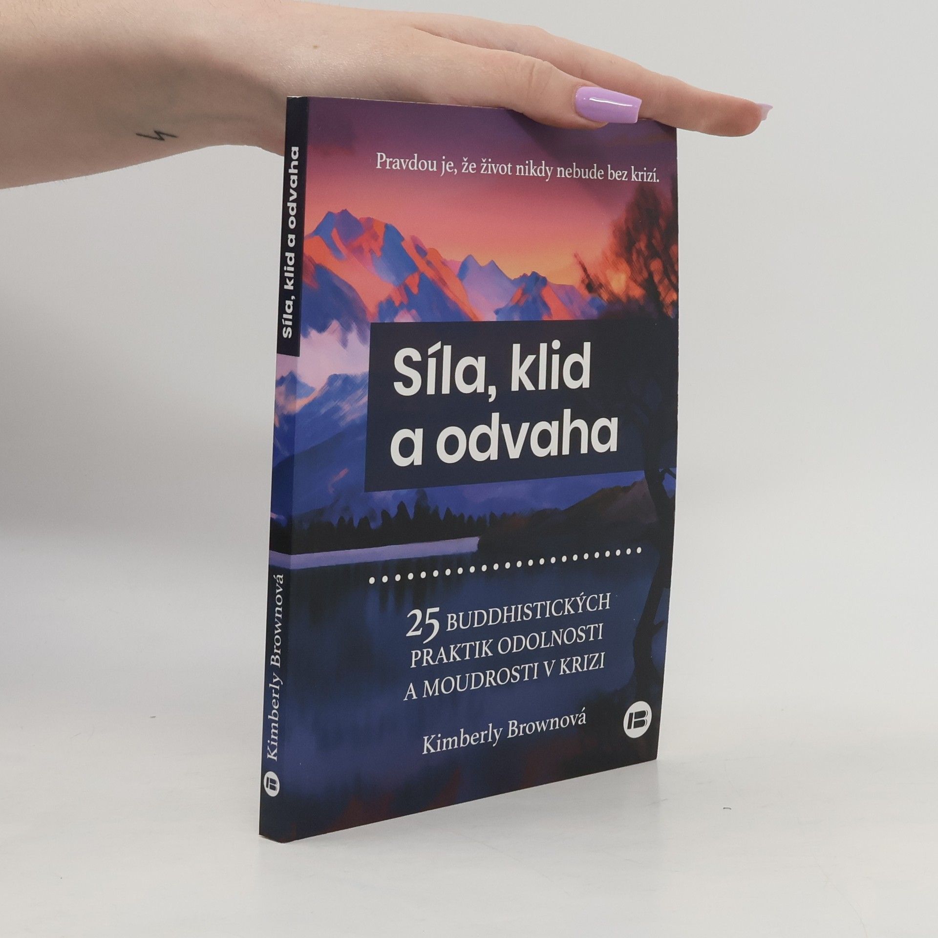 Kimberly Brown Síla, klid a odvaha