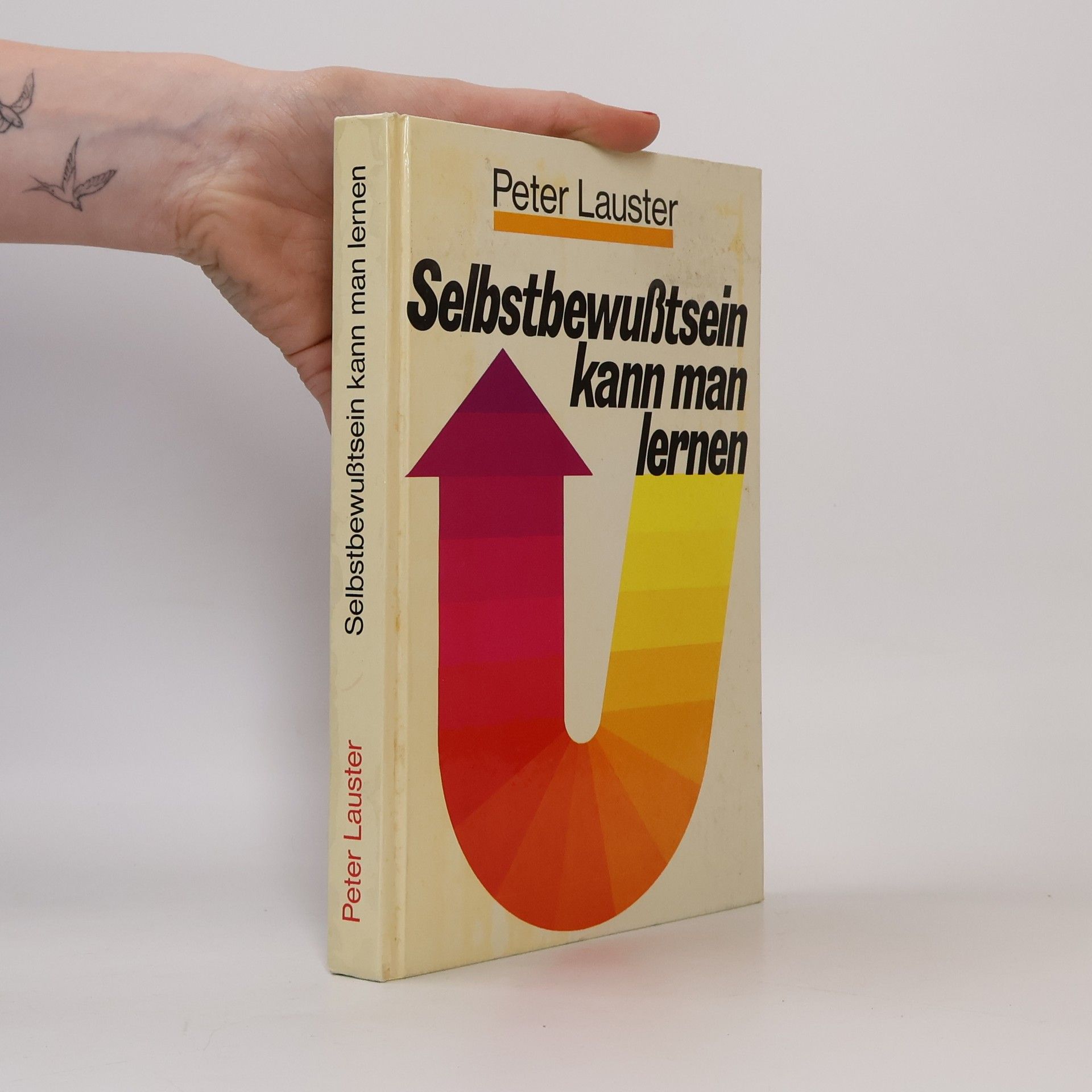 Peter Lauster Selbstbewußtsein kann man lernen