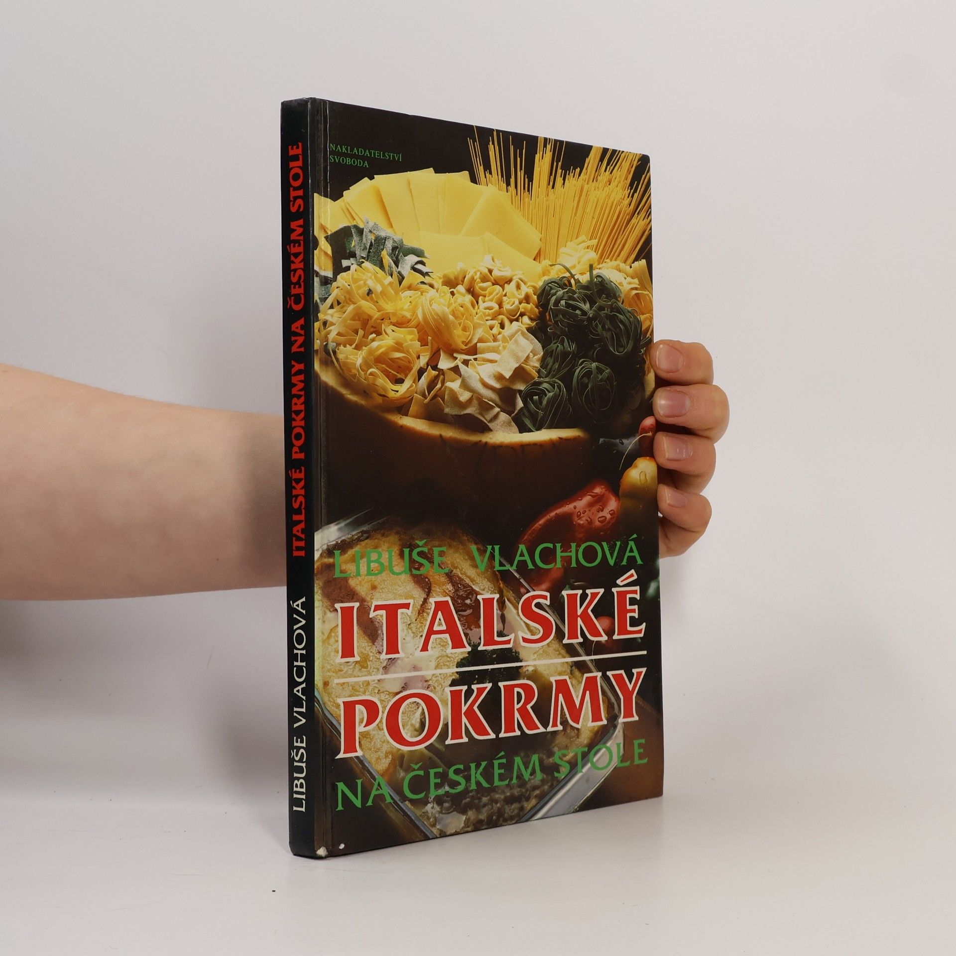 Jana Mikulecká Italské pokrmy na českém stole