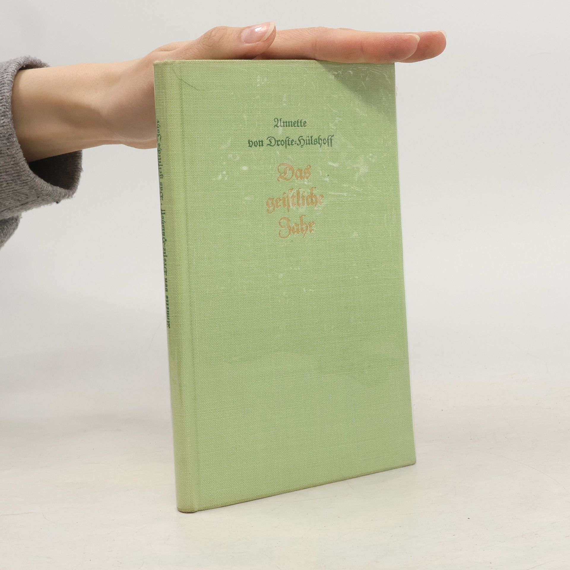 Annette von Droste-Hülshoff Das Geistliche Jahr