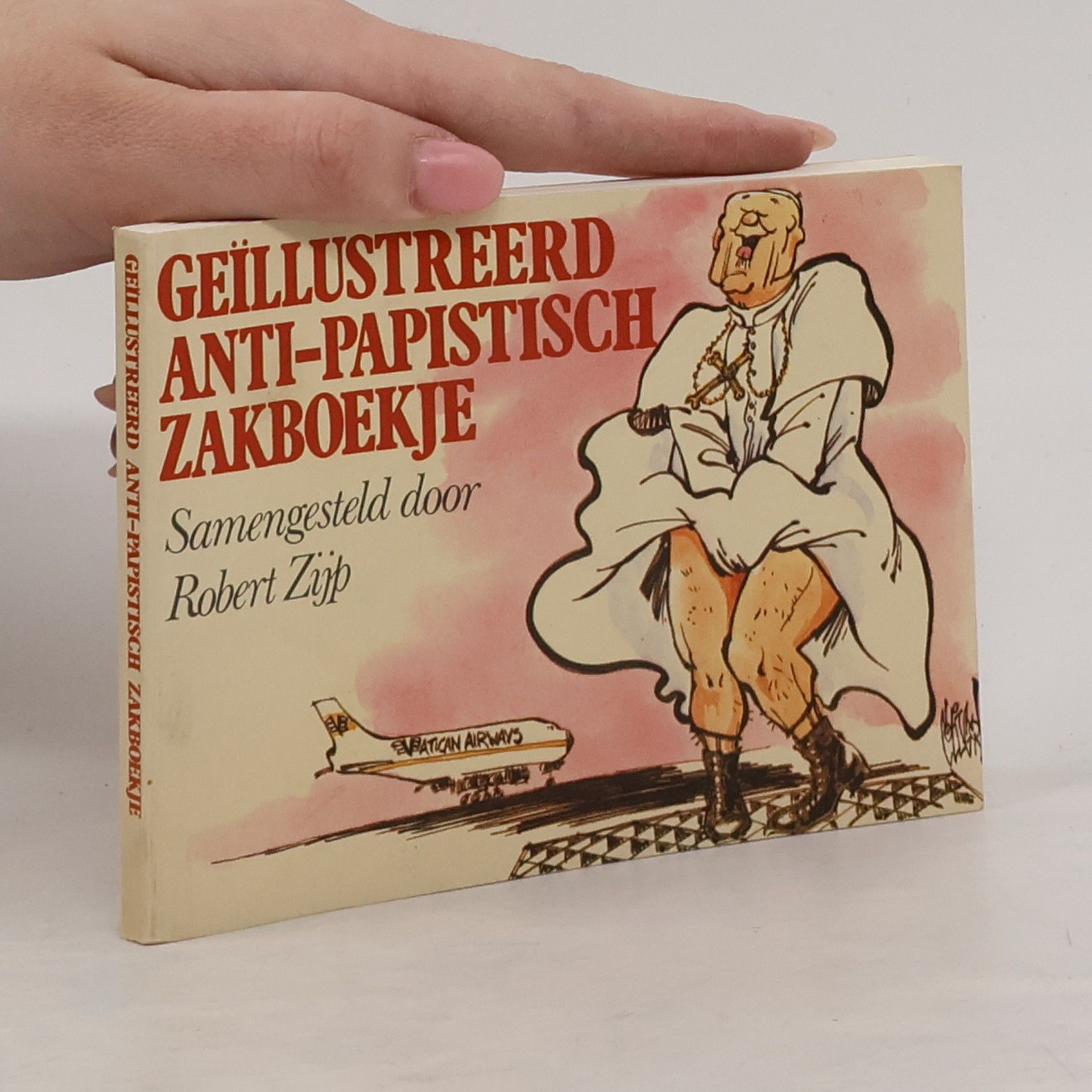 Robert P. Zijp Geïllustreerd anti-papistisch zakboekje