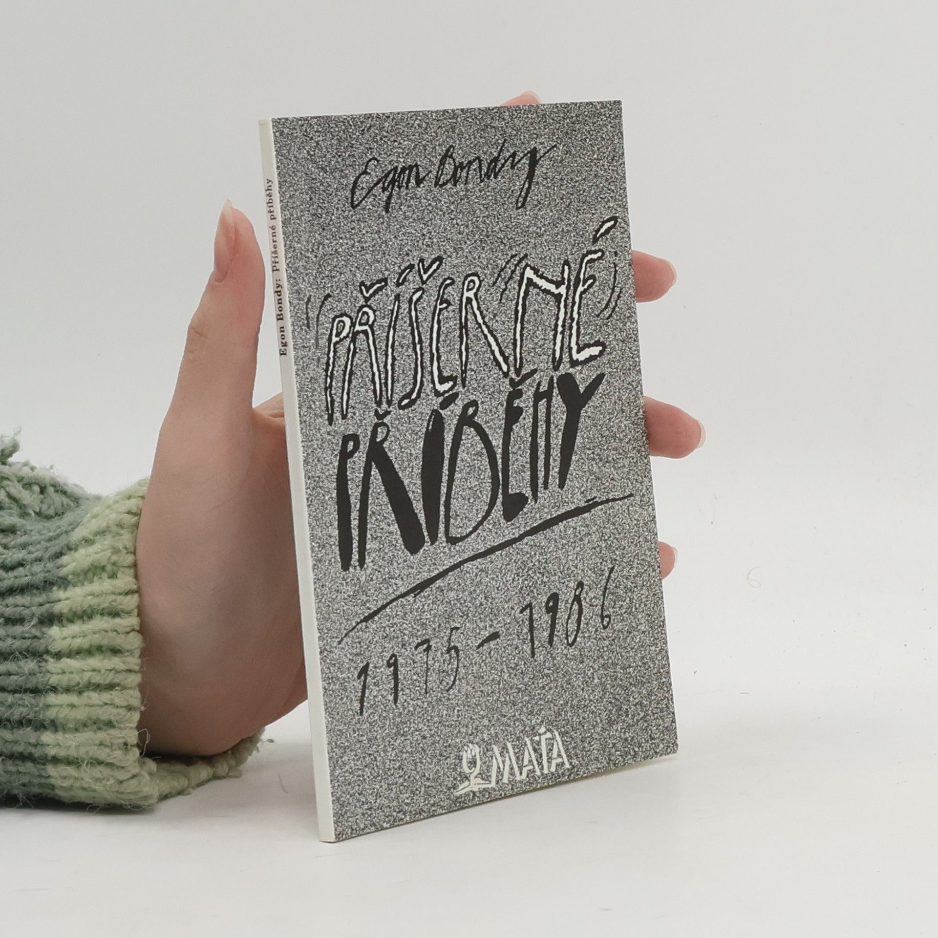 Egon Bondy Příšerné příběhy : 1975-1986