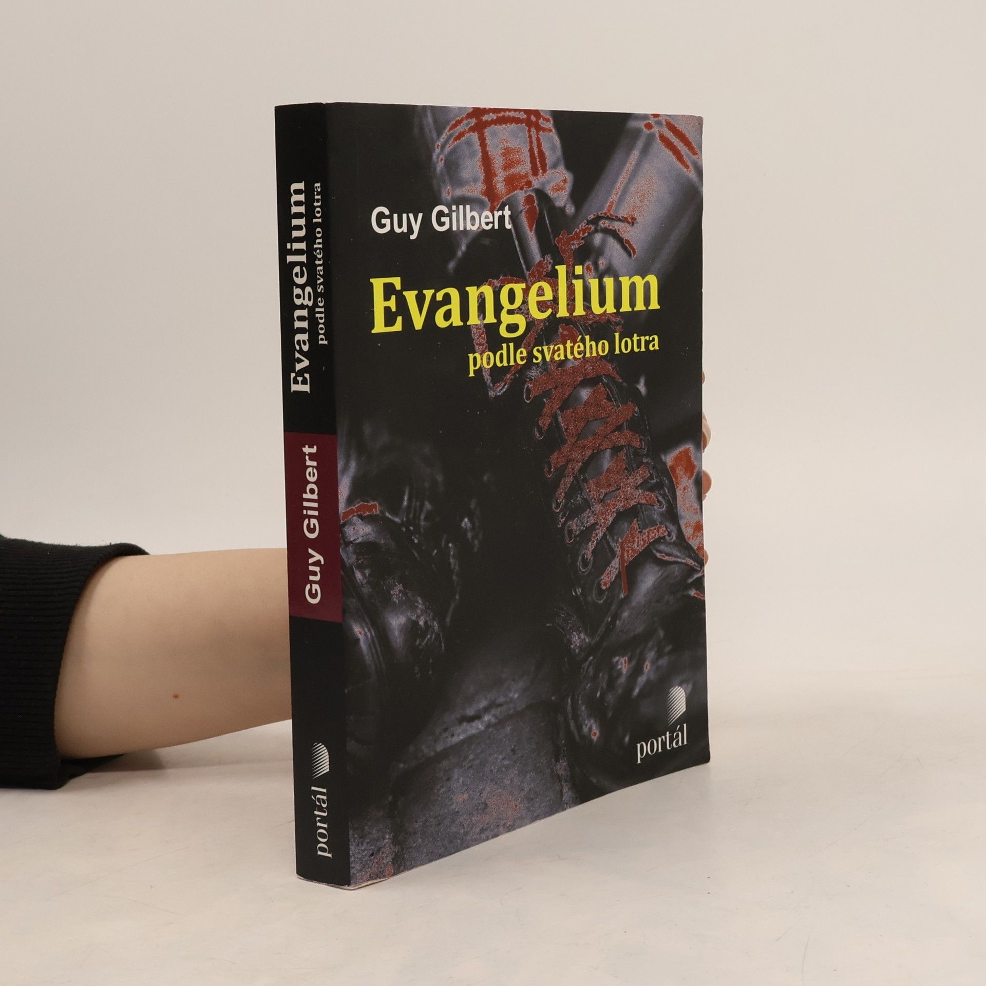 Guy Gilbert Evangelium podle svatého lotra