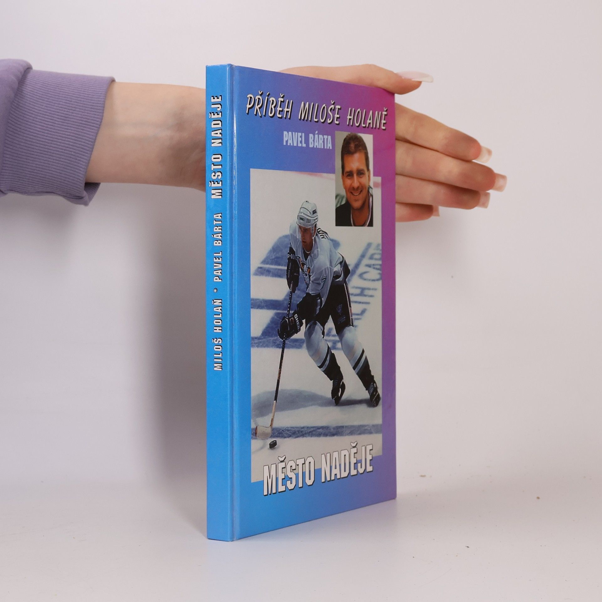 Miloš Holaň Město naděje