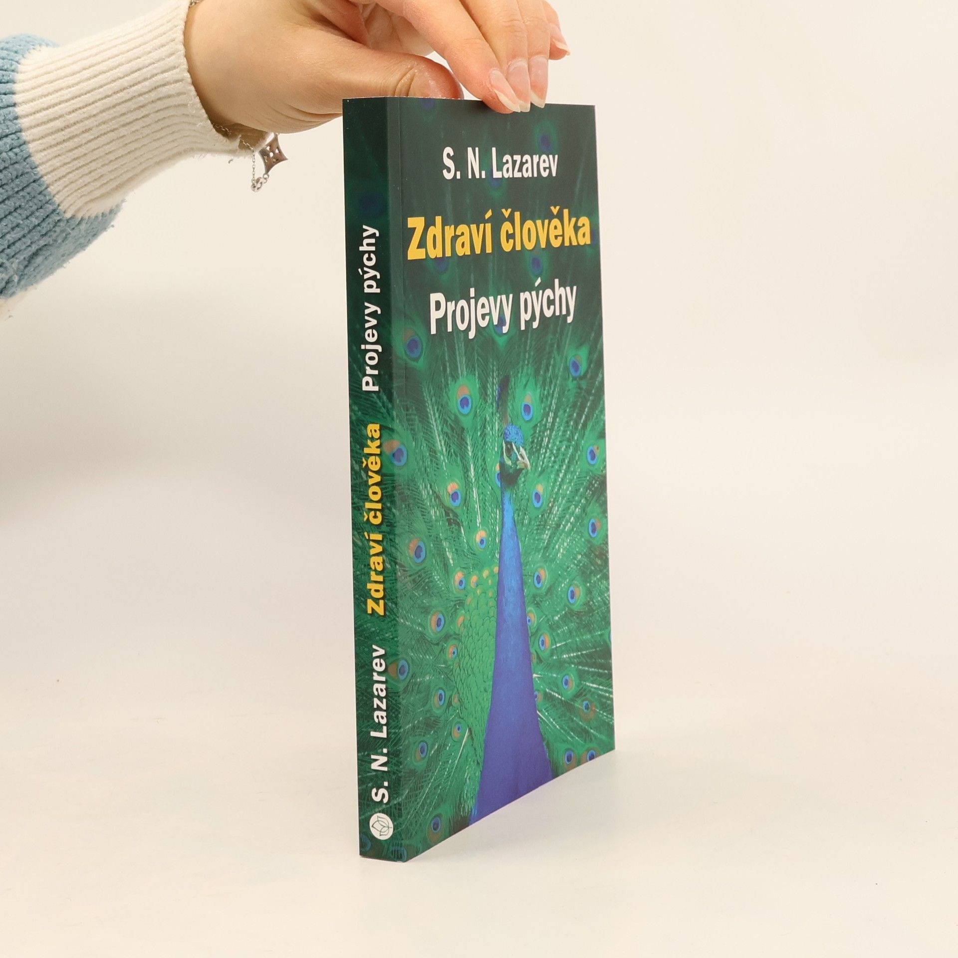 Sergej Nikolajevič Lazarev Zdraví člověka. Projevy pýchy