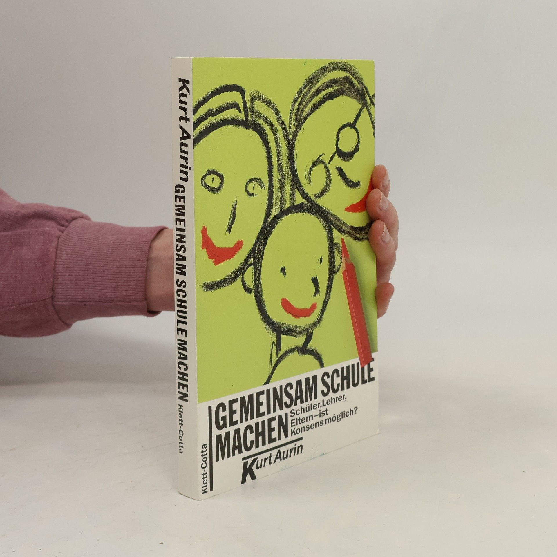 Kurt Aurin Gemeinsam Schule machen