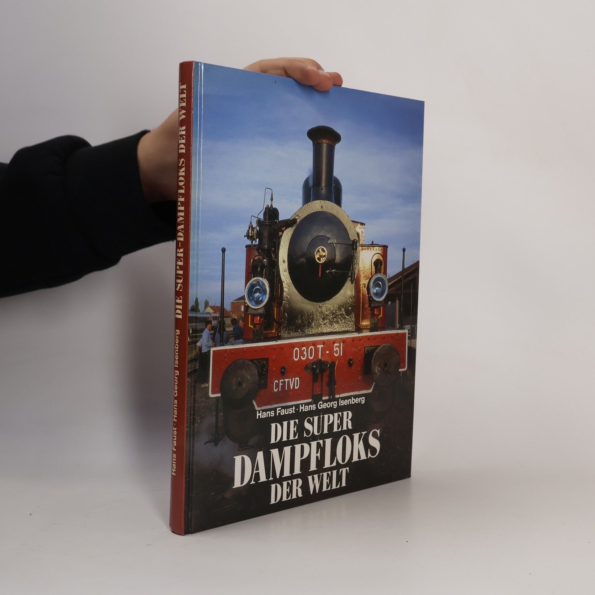 Die Super Dampfloks der Welt