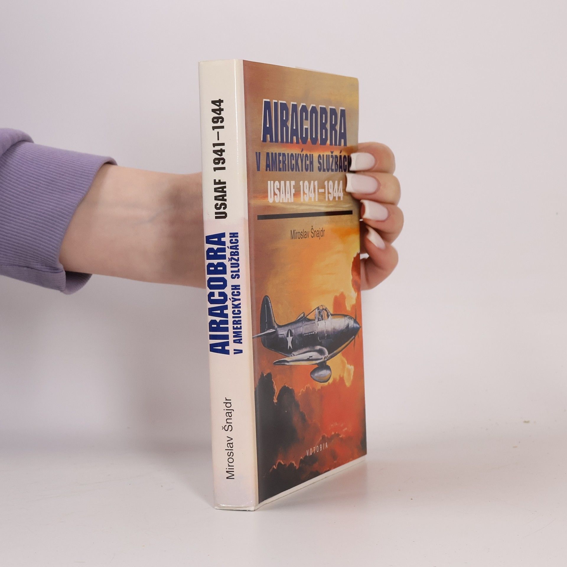 Airacobra v amerických službách. USAAF 1941-1944 (poškozená vazba, viz foto)