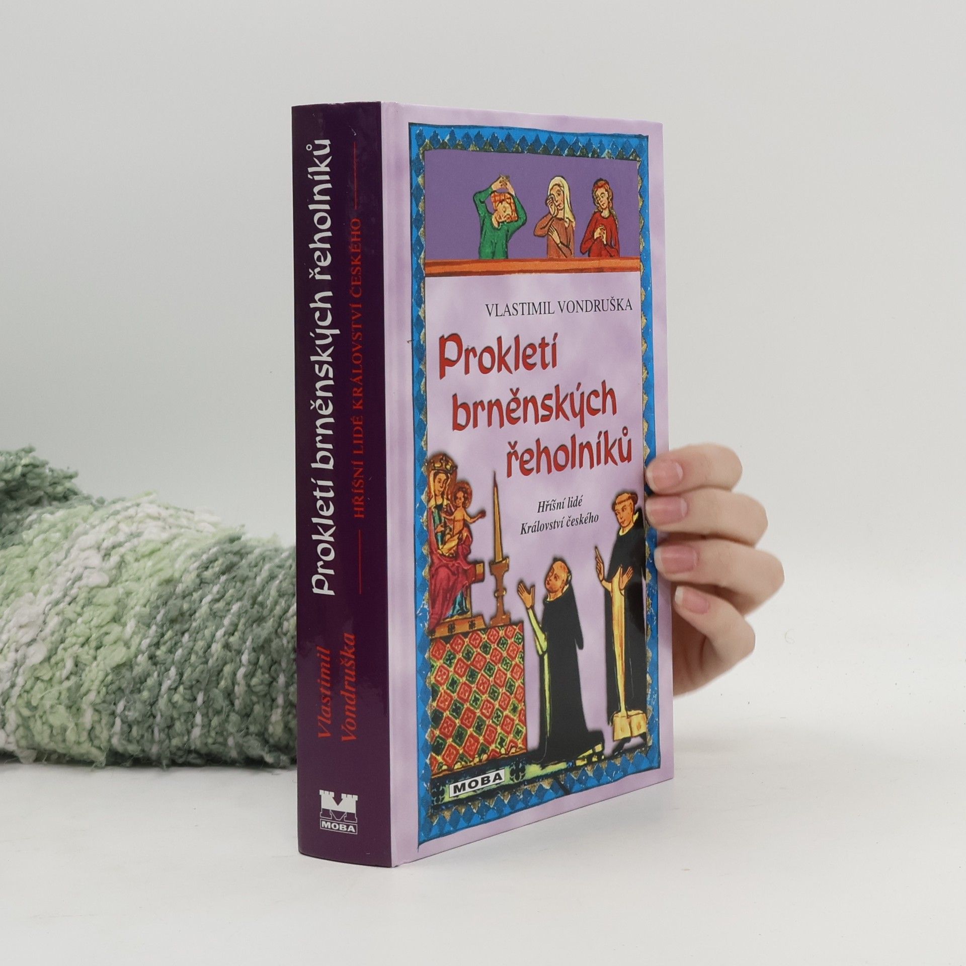 Vlastimil Vondruška Prokletí brněnských řeholníků