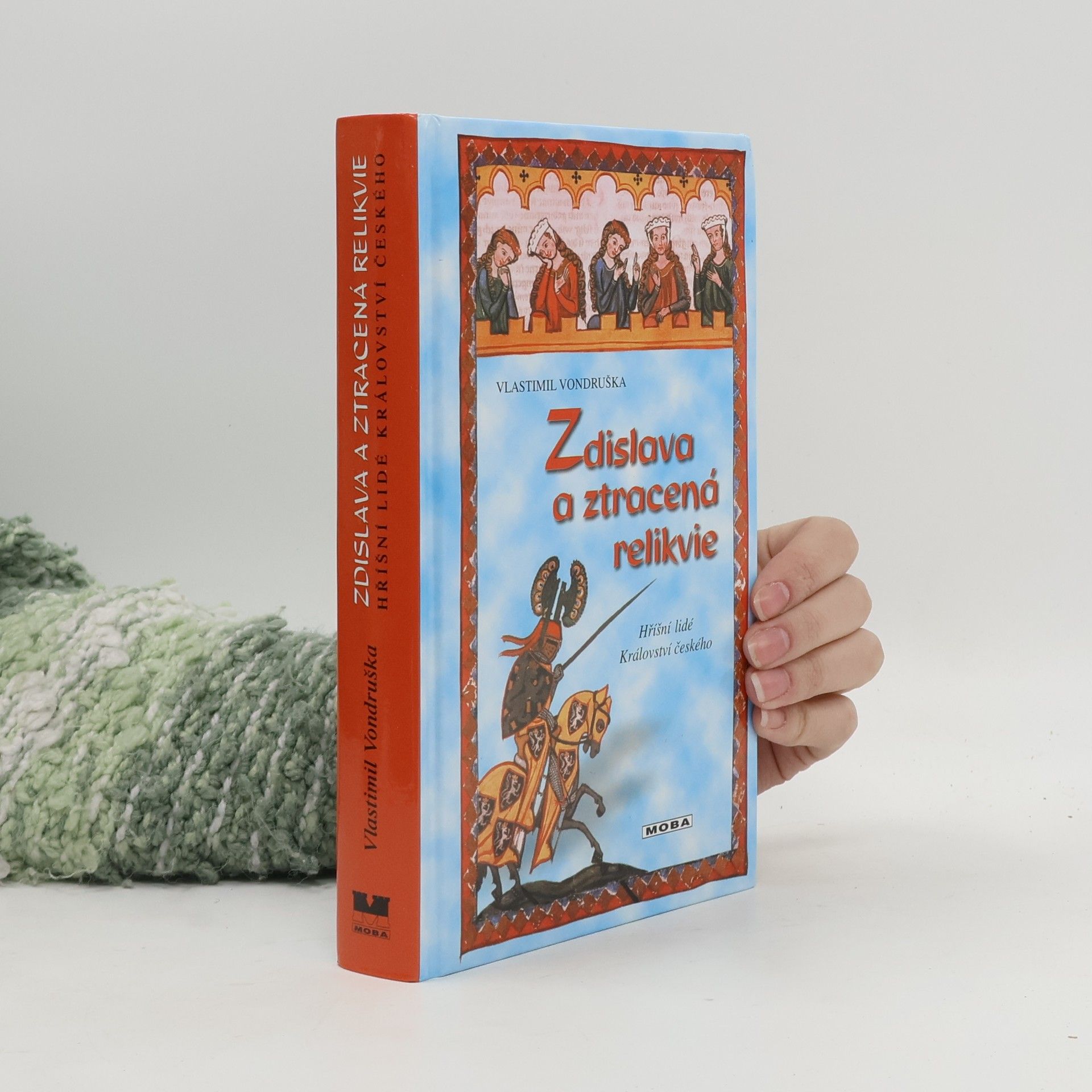 Vlastimil Vondruška Zdislava a ztracená relikvie