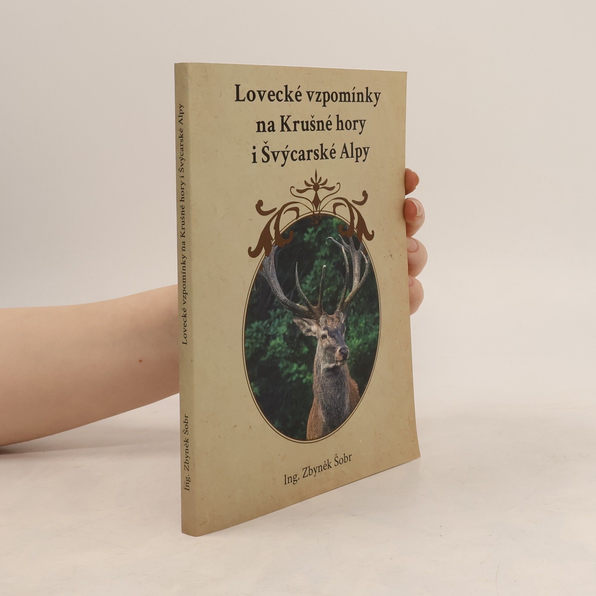 Lovecké vzpomínky na Krušné hory i Švýcarské Alpy