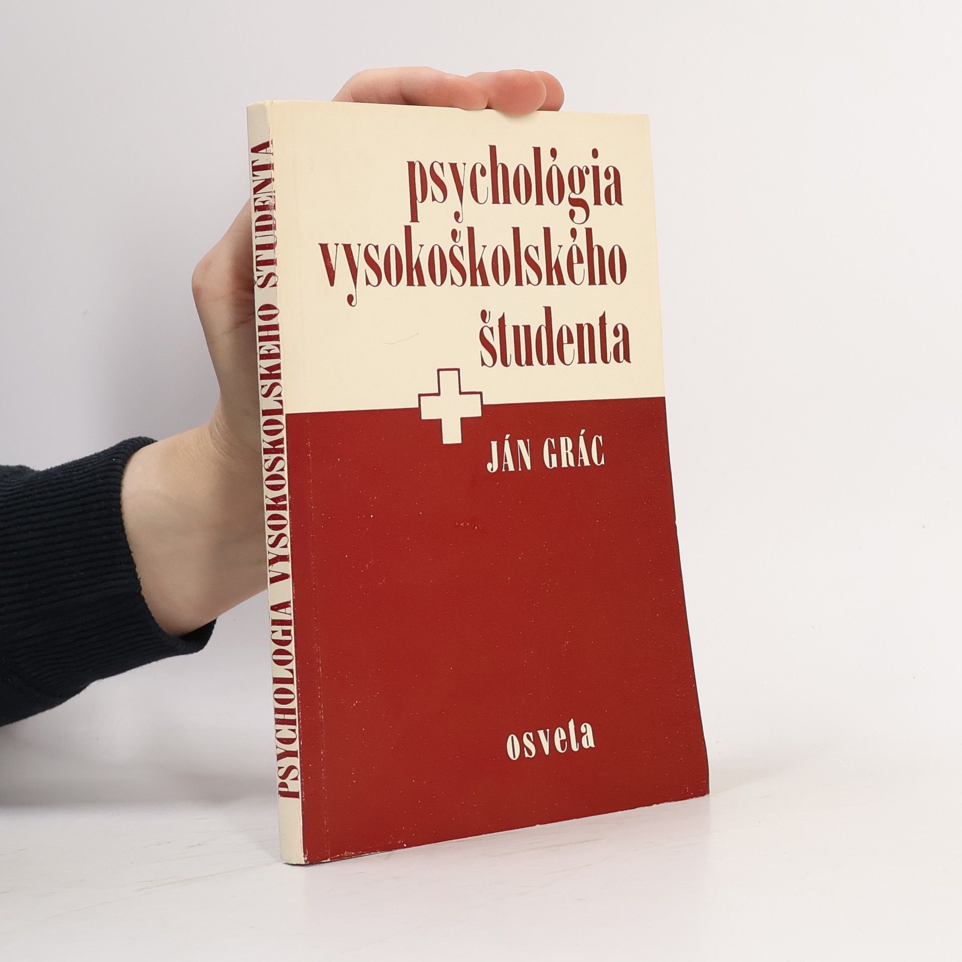 Ján Grác Psychológia vysokoškolského študenta
