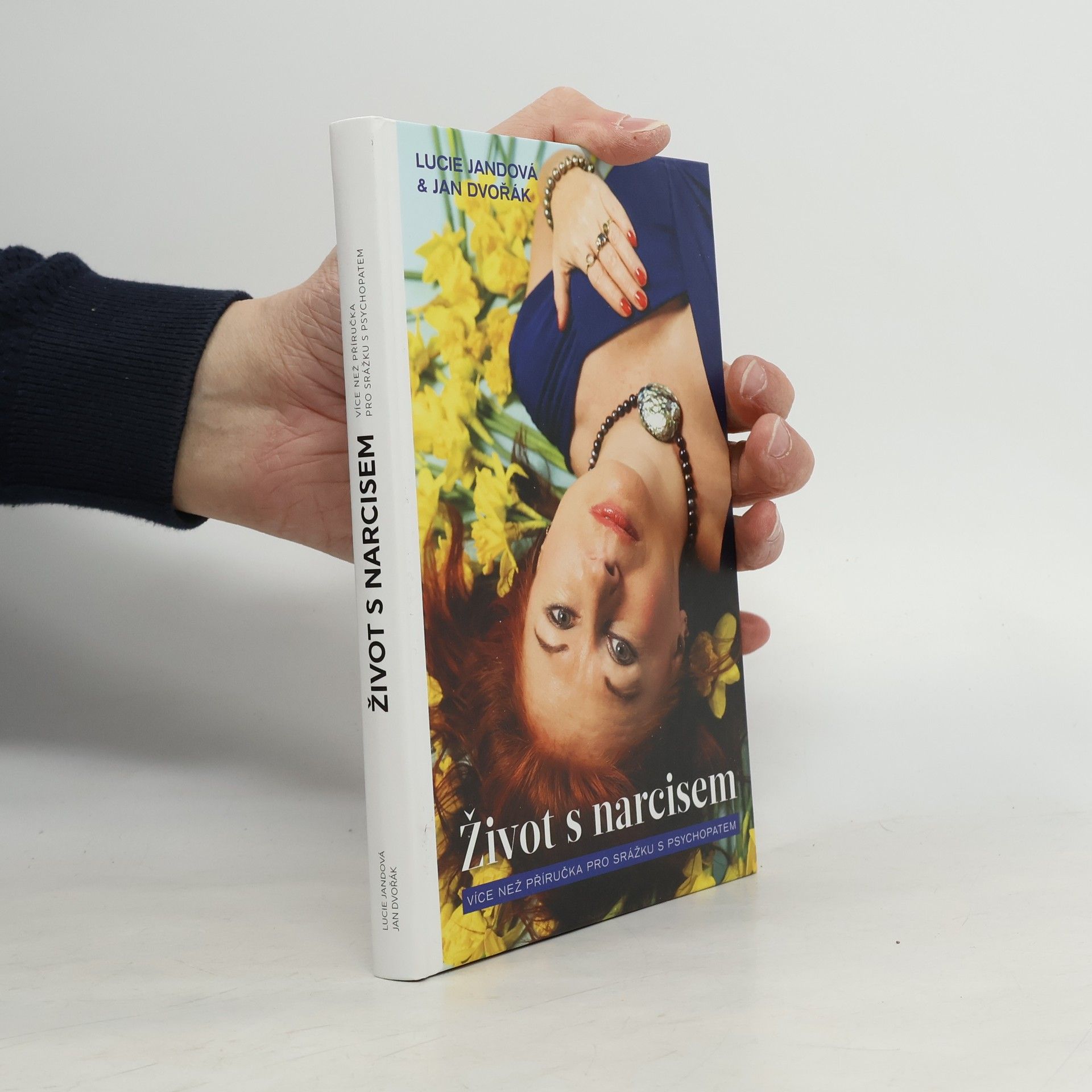 Lucie Jandová Život s narcisem