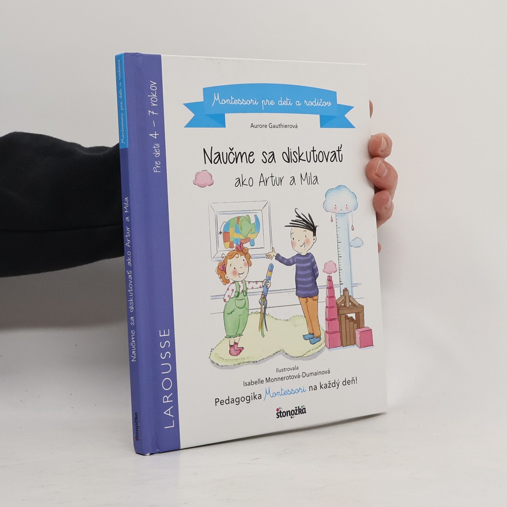 Aurore Gauthier Naučme sa diskutovať ako Artur a Mila : Montessori pre deti a rodičov