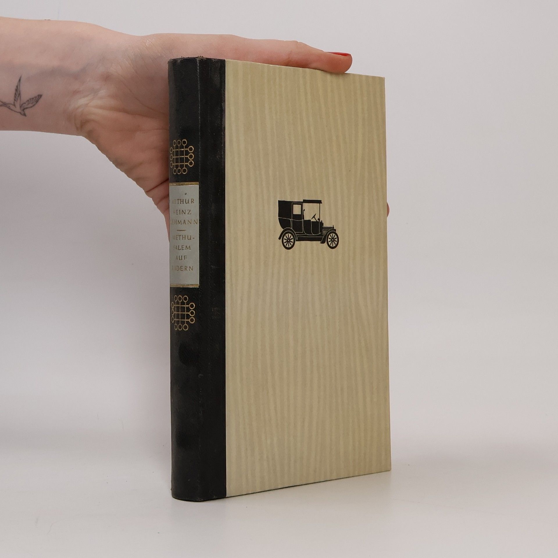 Arthur Heinz Lehmann Methusalem auf Rädern