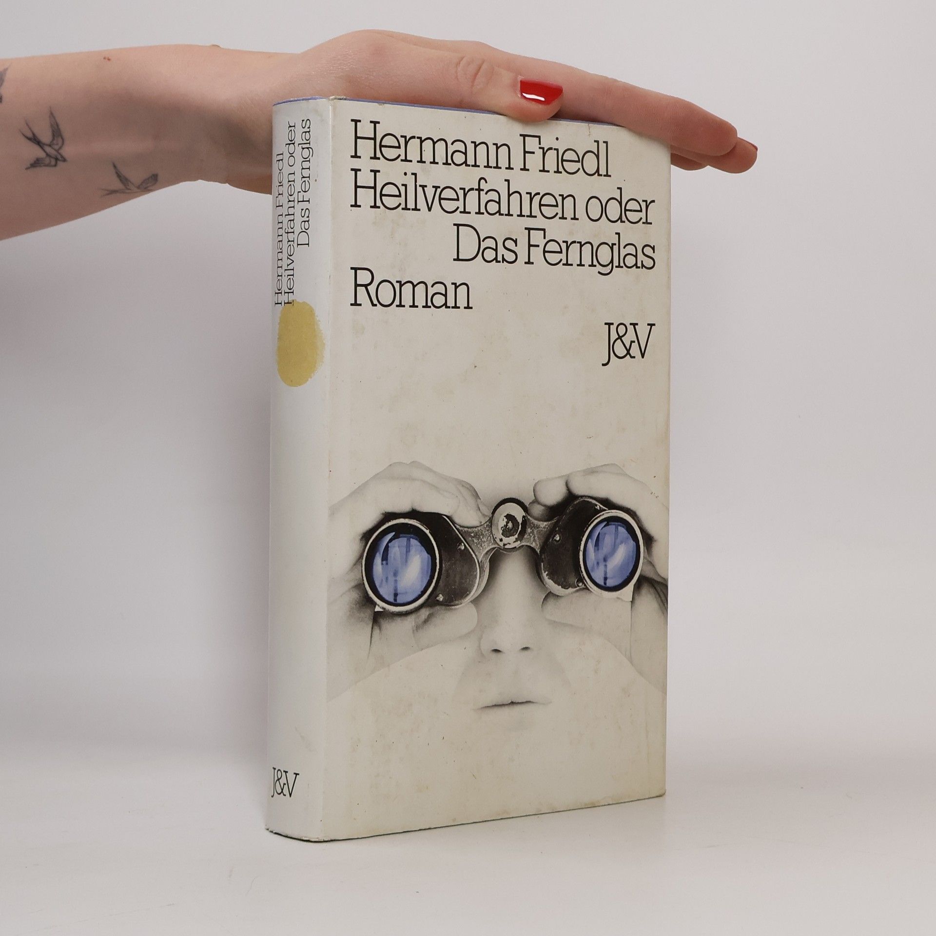 Heilverfahren, oder, Das Fernglas
