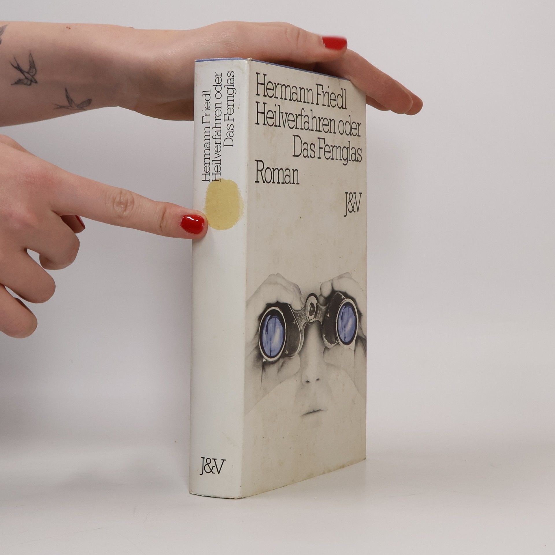 Hermann Friedl Heilverfahren, oder, Das Fernglas