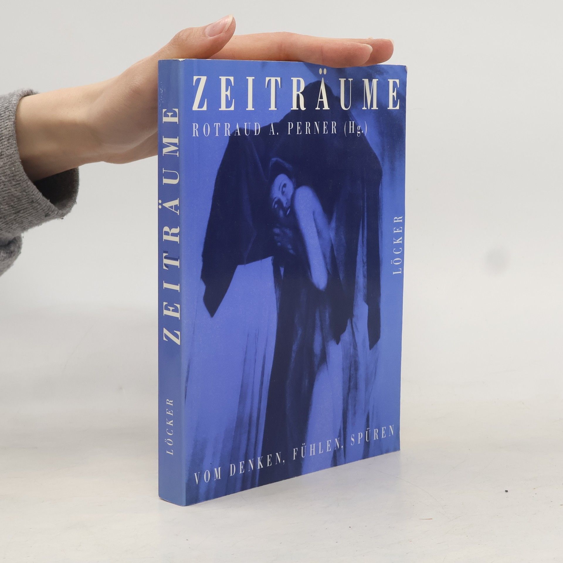 Rotraud A. Perner Zeit(t)räume