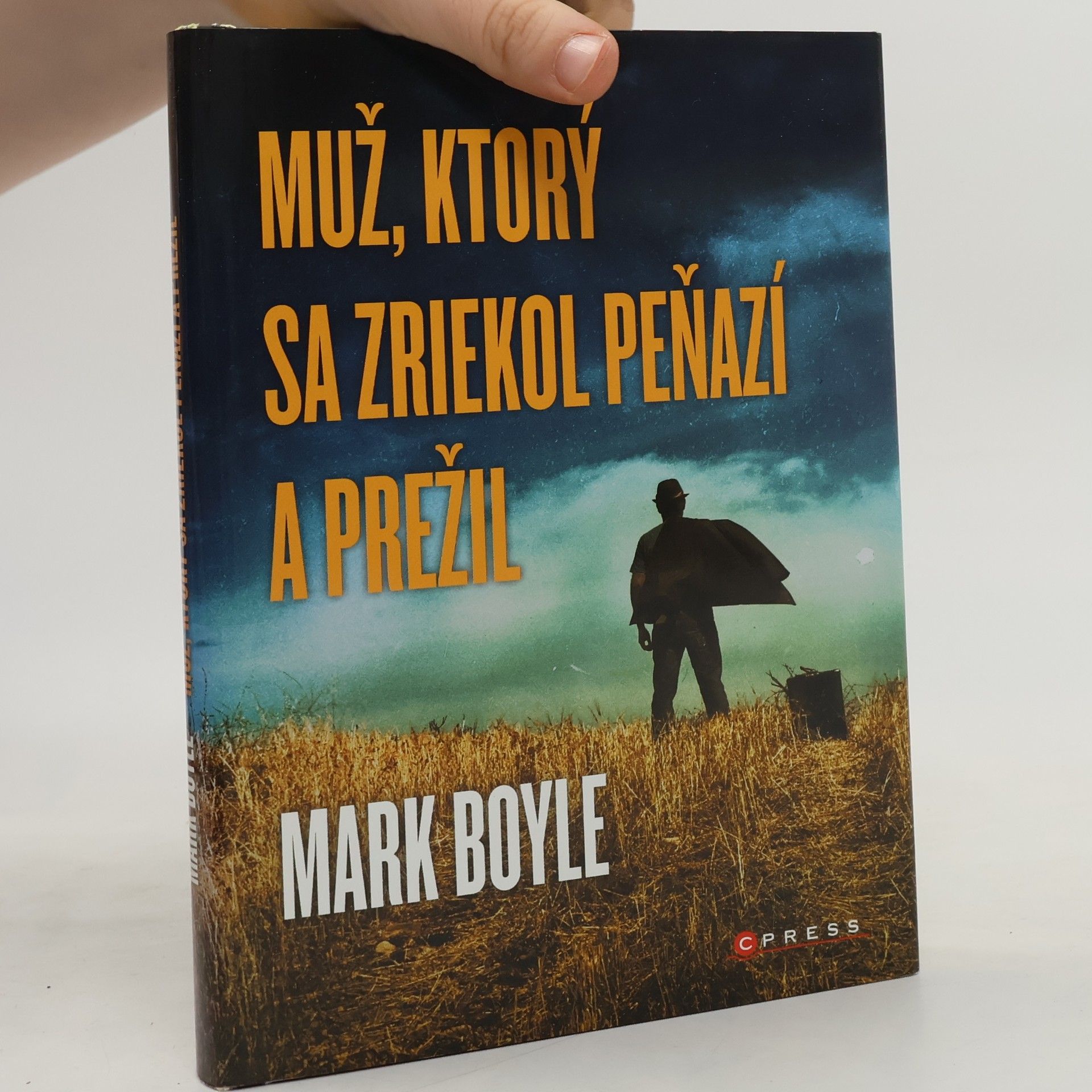 Mark Boyle Muž, ktorý sa zriekol peňazí a prežil