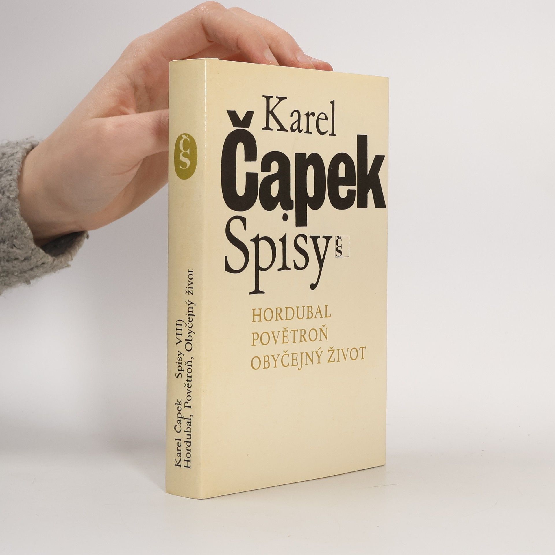 Karel Čapek Spisy VIII. Hordubal. Povětroň. Obyčejný život