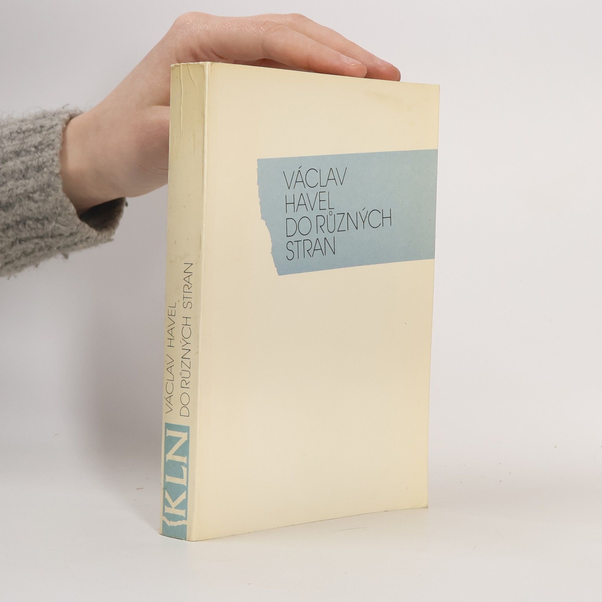 Václav Havel Do různých stran