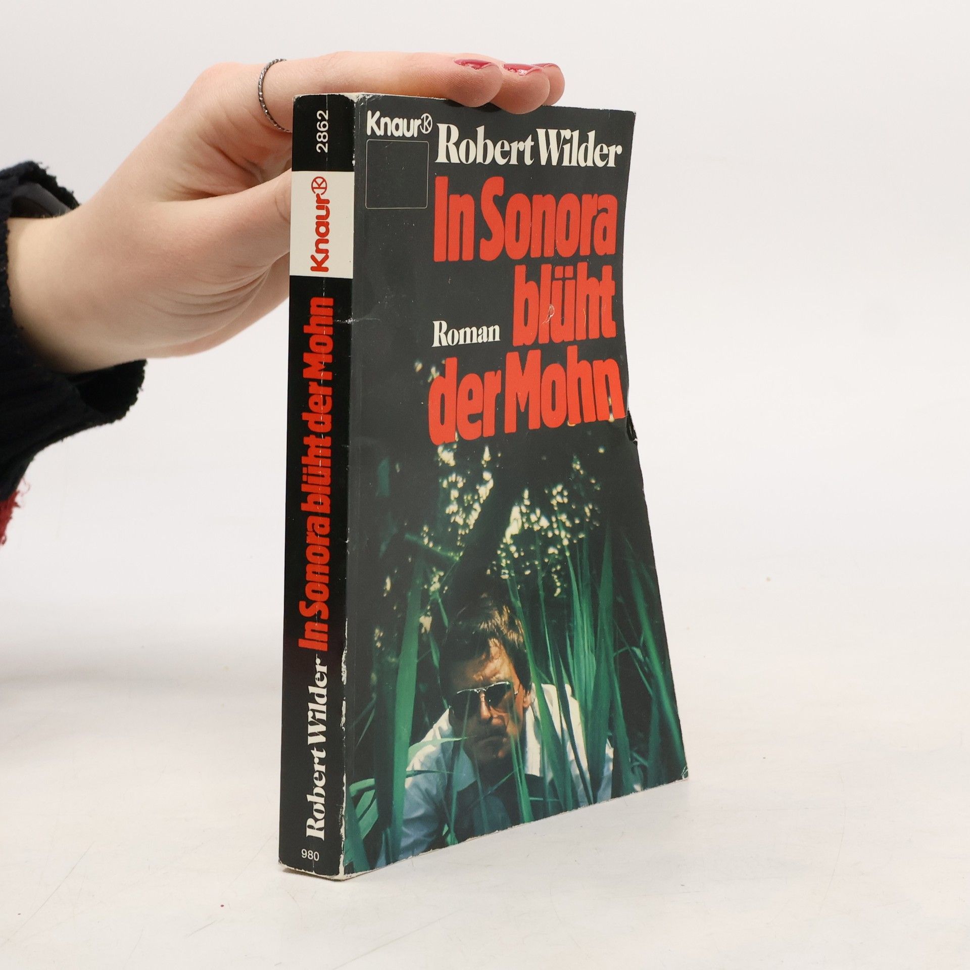 Robert Wilder In Sonora blüht der Mohn. Roman