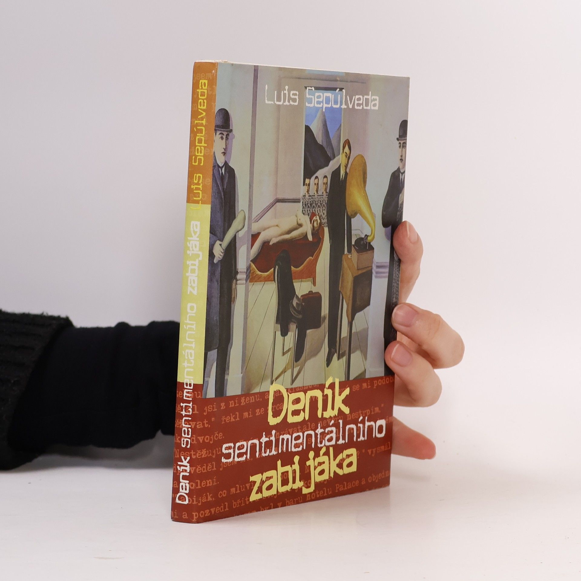 Luis Sepúlveda Deník sentimentálního zabijáka ; Yacaré (2 knihy v jednom svazku)