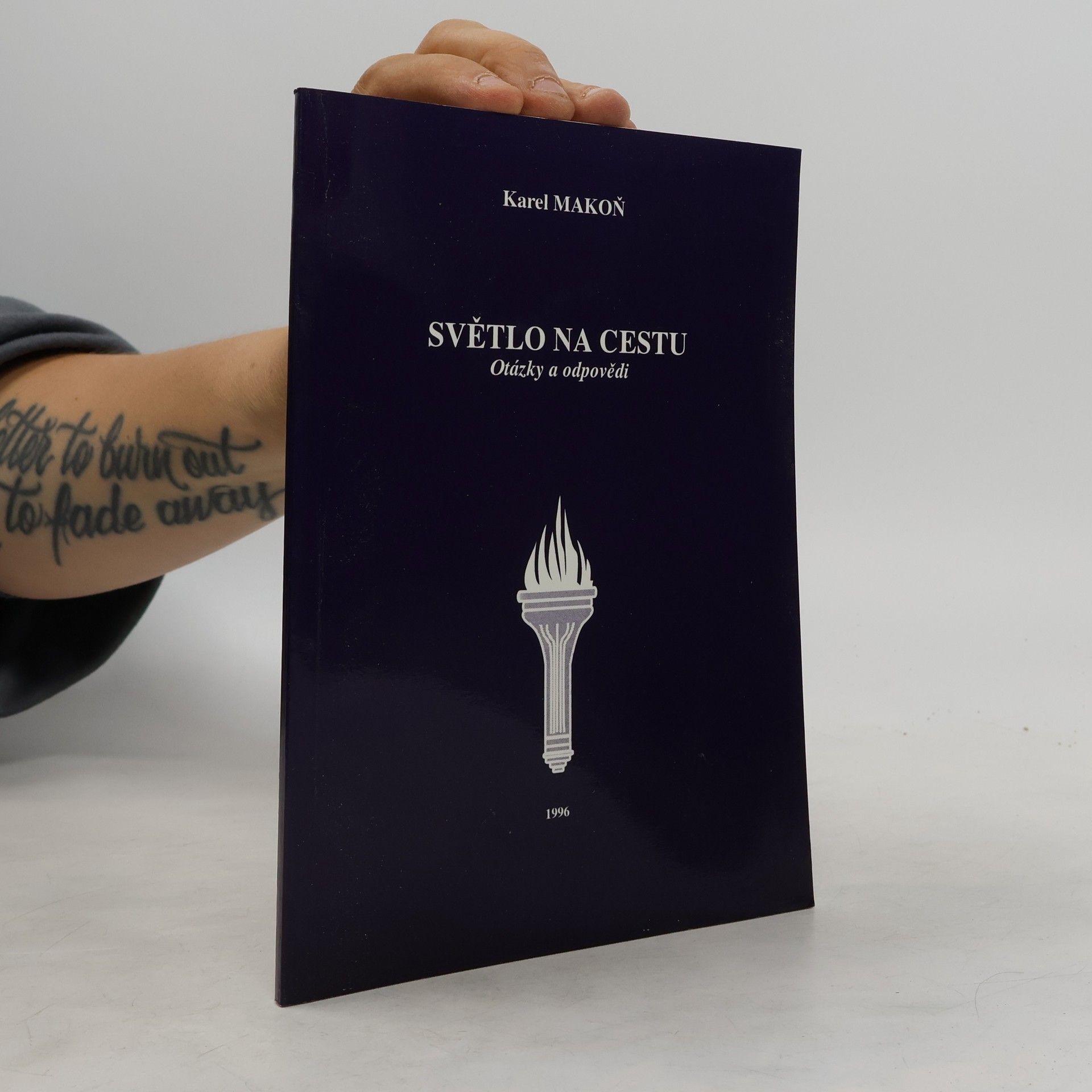 Karel Makoň Světlo na cestu. Otázky a odpovědi