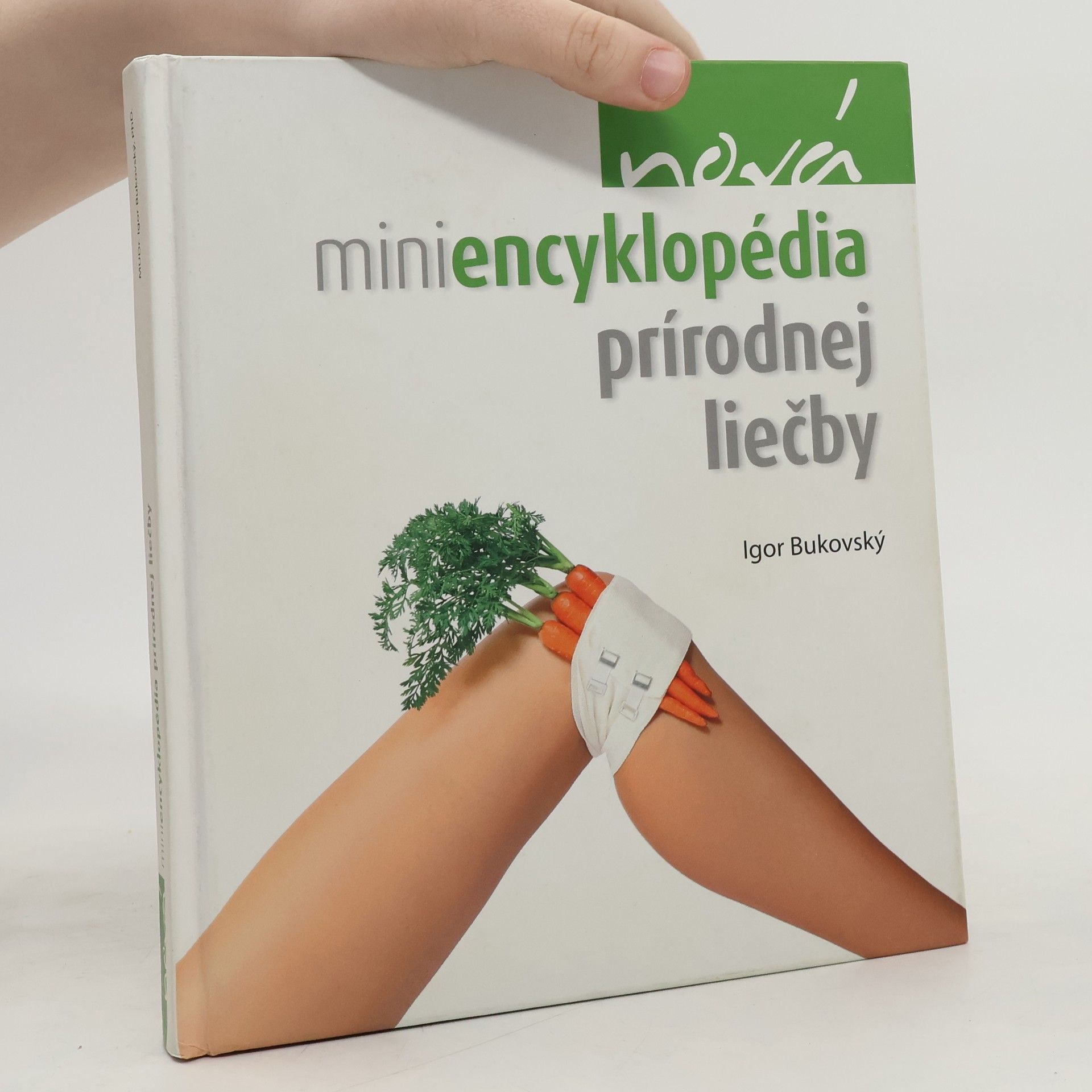 Igor Bukovský Nová miniencyklopédia prírodnej liečby