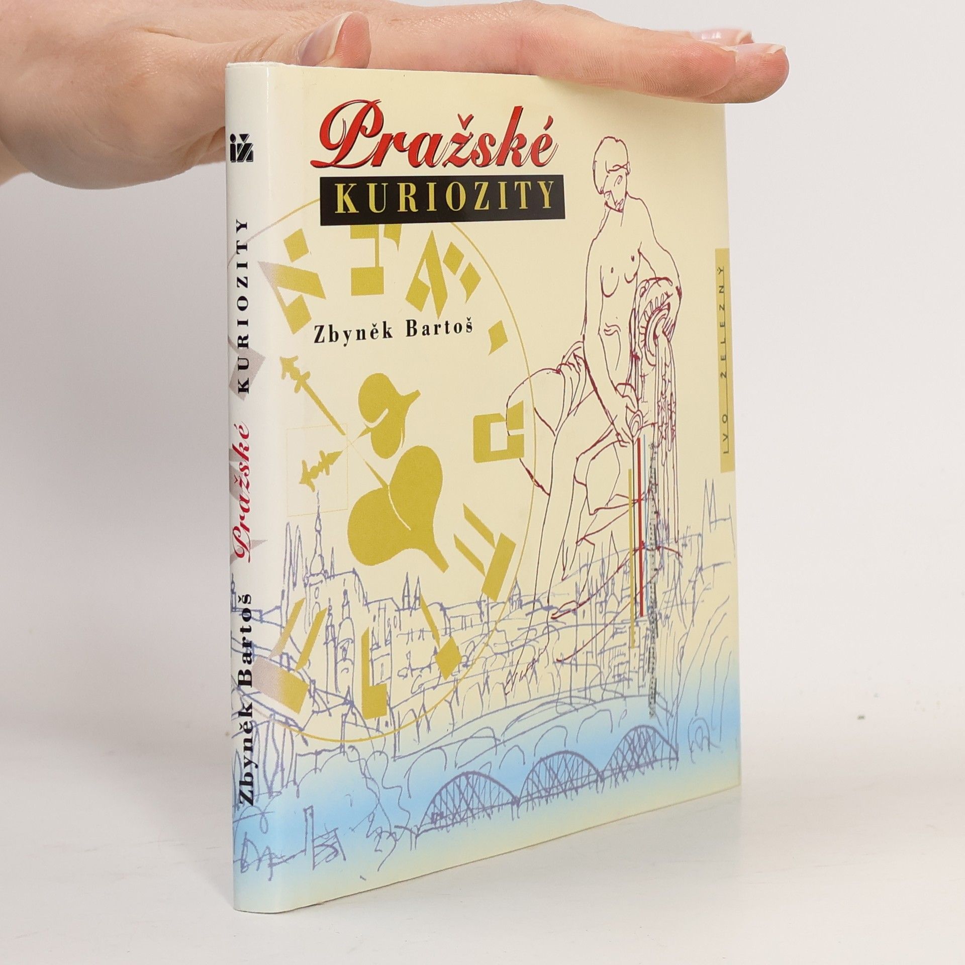 Zbyněk Bartoš Pražské kuriozity