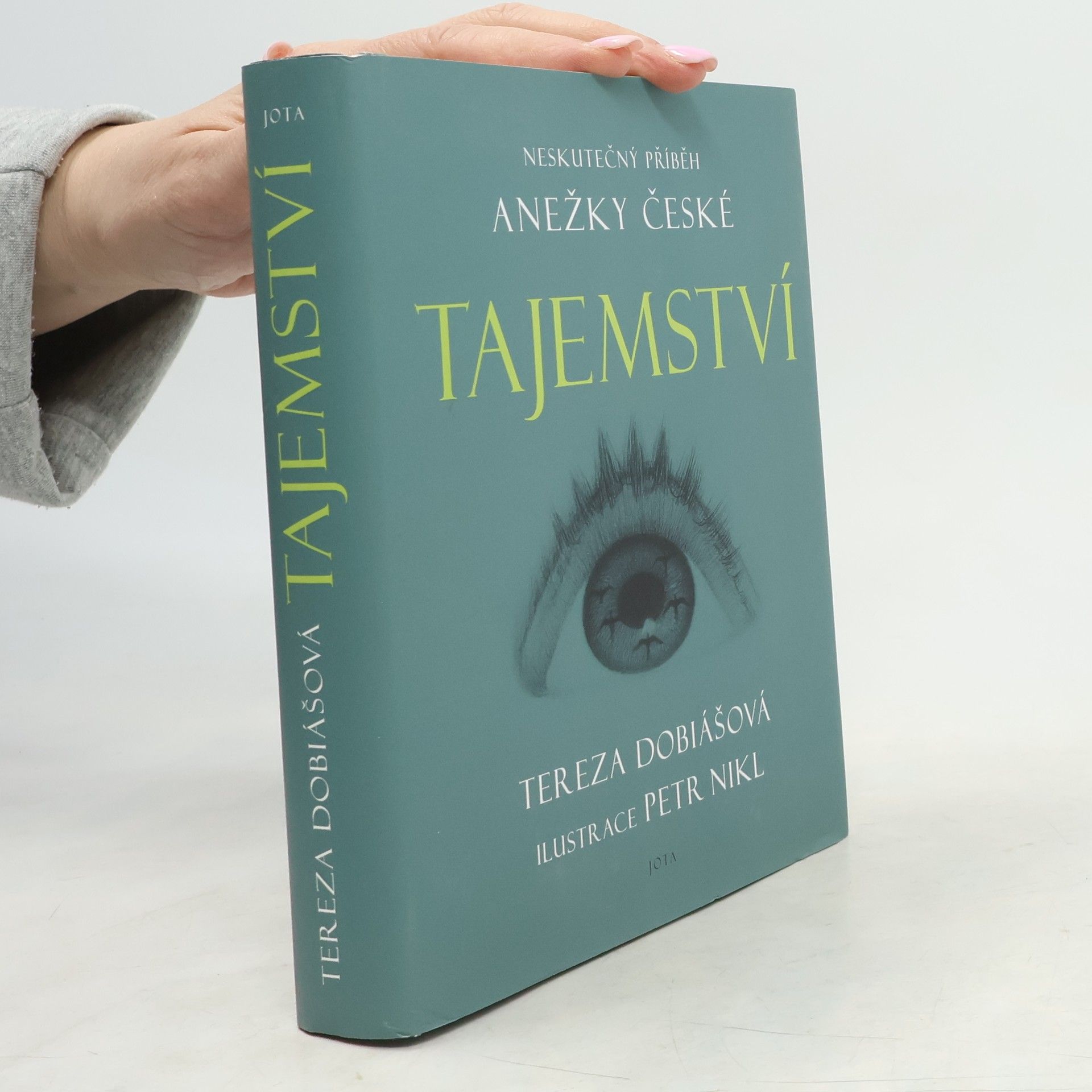 Tereza Dobiášová Tajemství. Neskutečný příběh svaté Anežky České