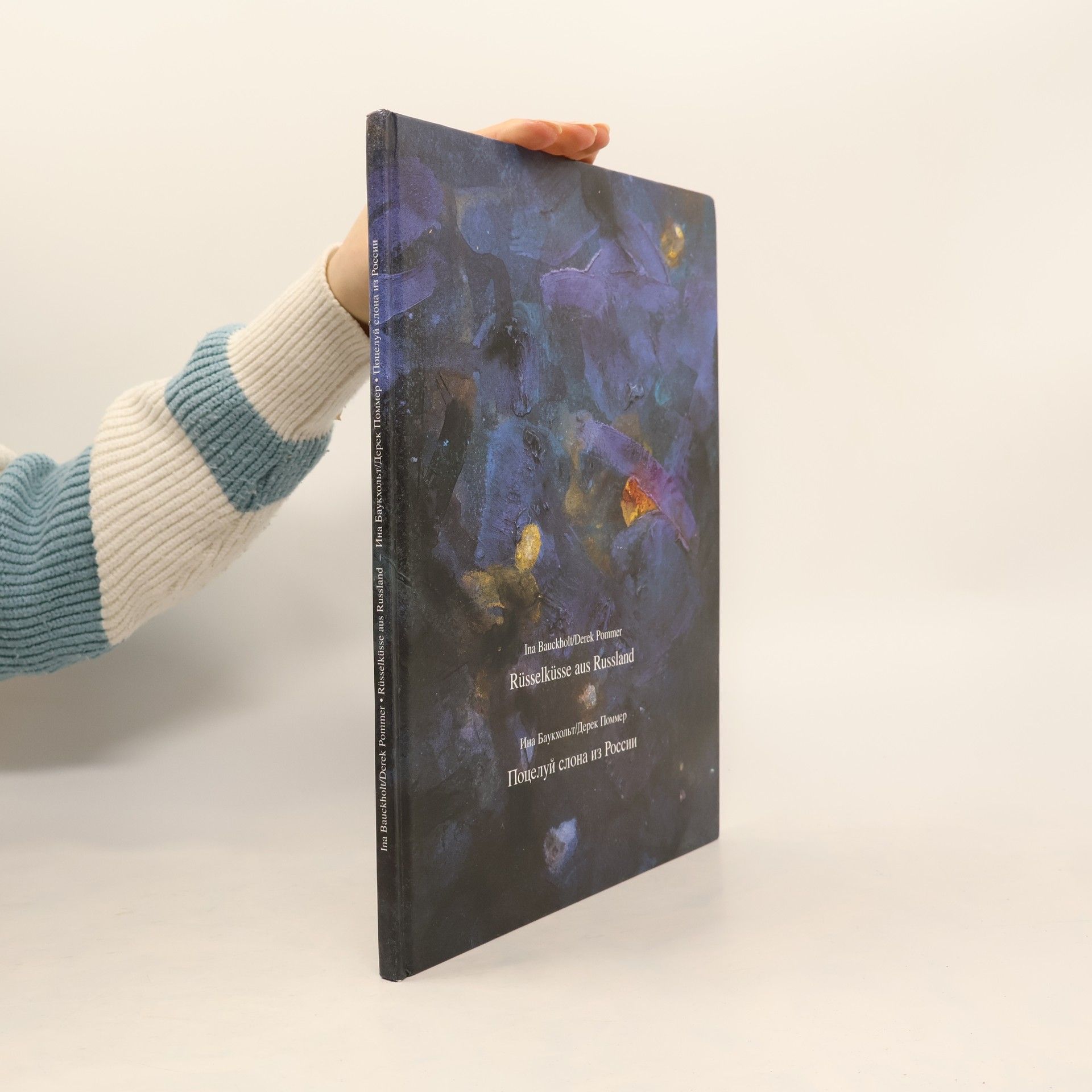 Ina Bauckholt Rüsselküsse aus Russland