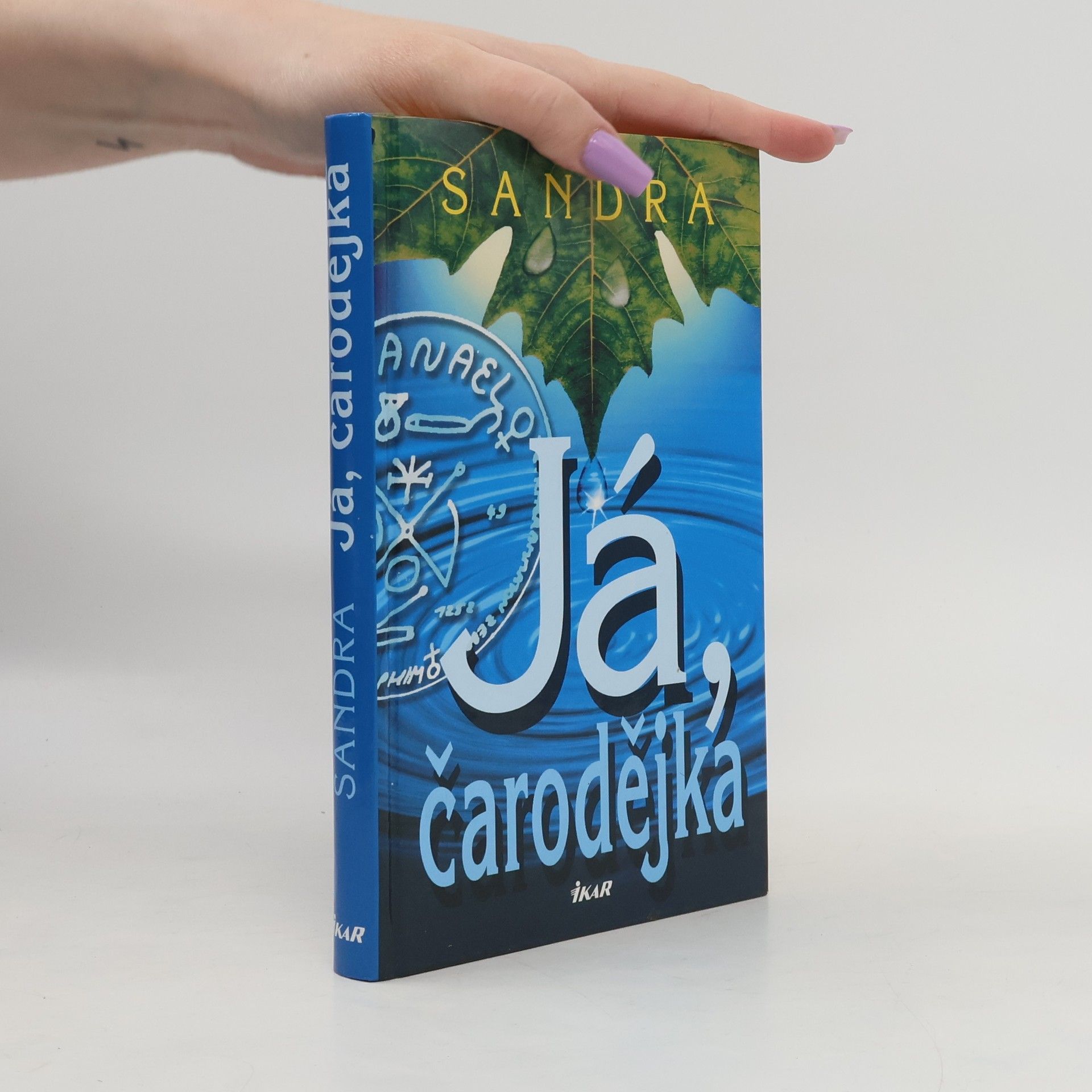 Sandra Já, čarodějka