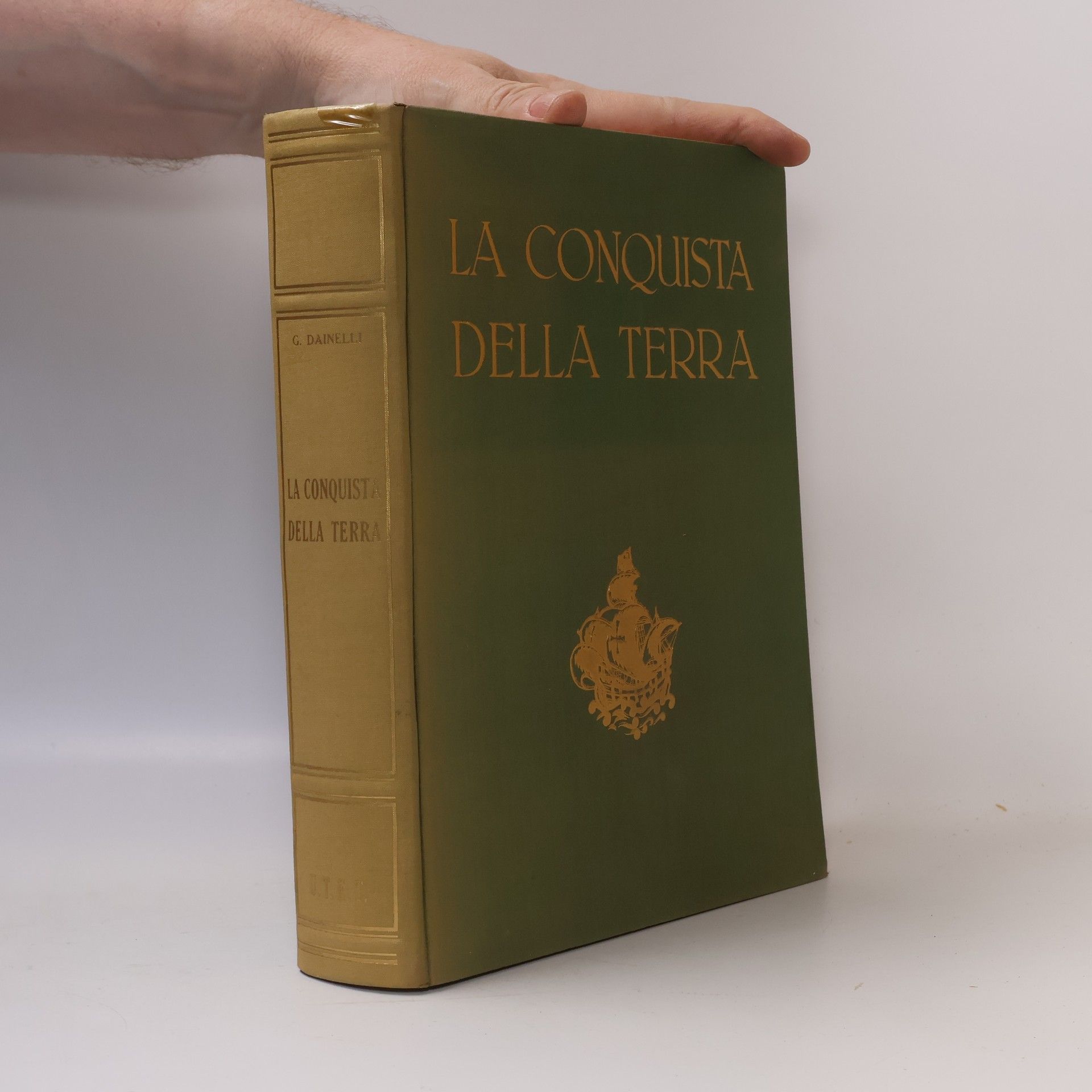 Giotto Dainelli La conquista della Terra