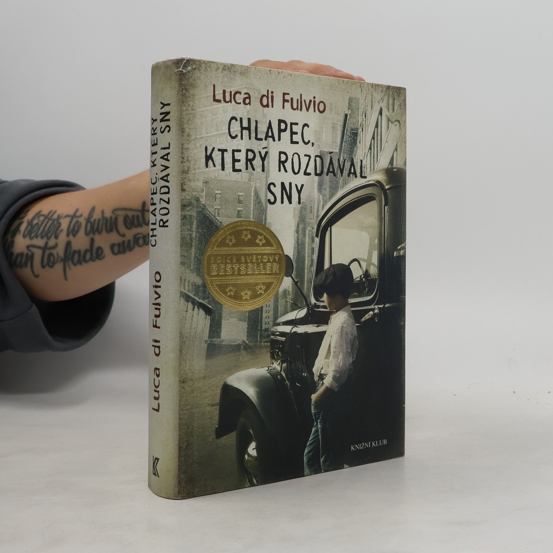 Luca Di Fulvio Chlapec, který rozdával sny