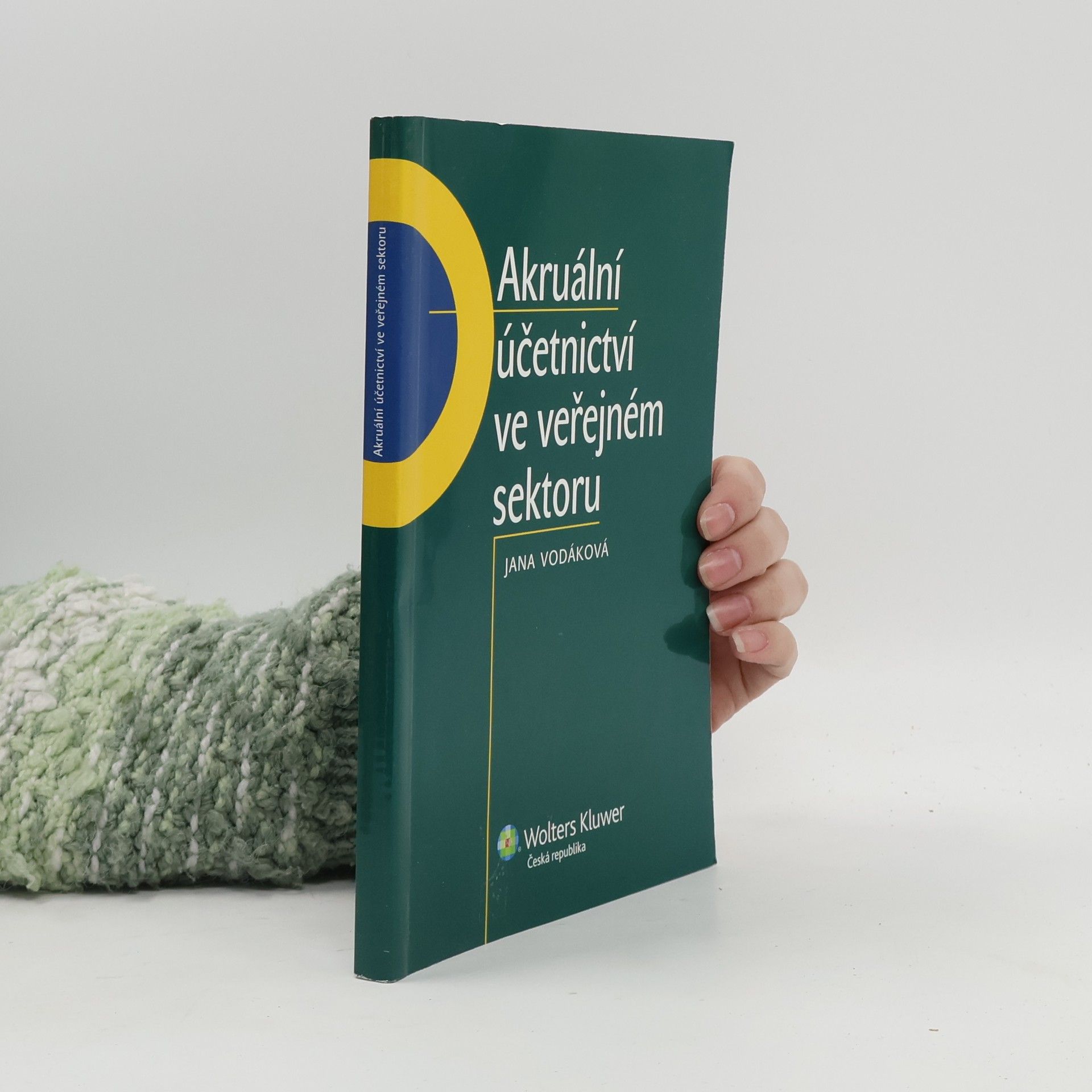 Jana Vodáková Akruální účetnictví ve veřejném sektoru