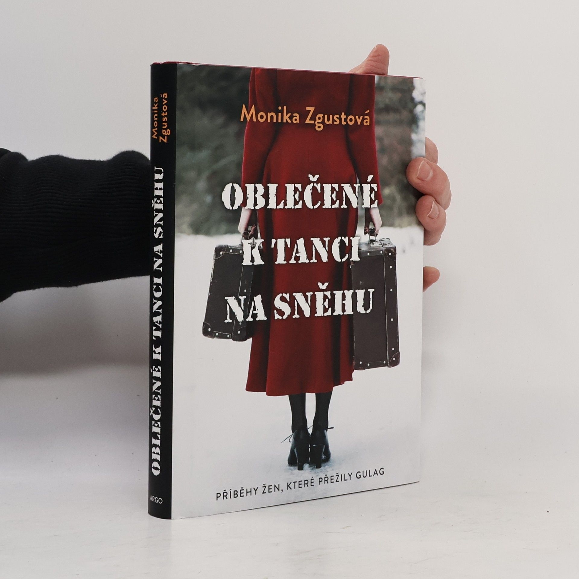 Monika Zgustova Oblečené k tanci na sněhu