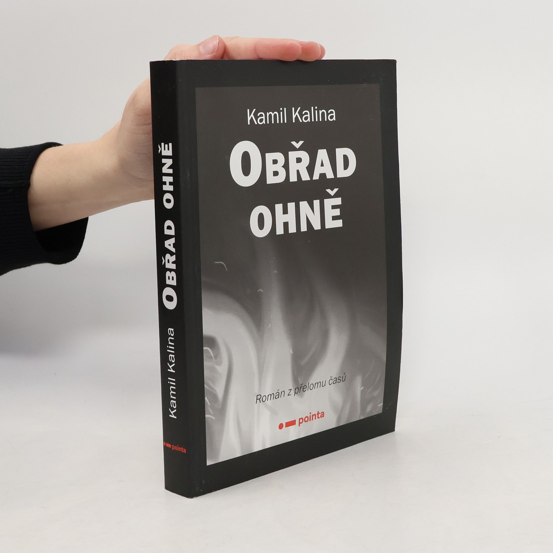 Kamil Kalina Obřad ohně