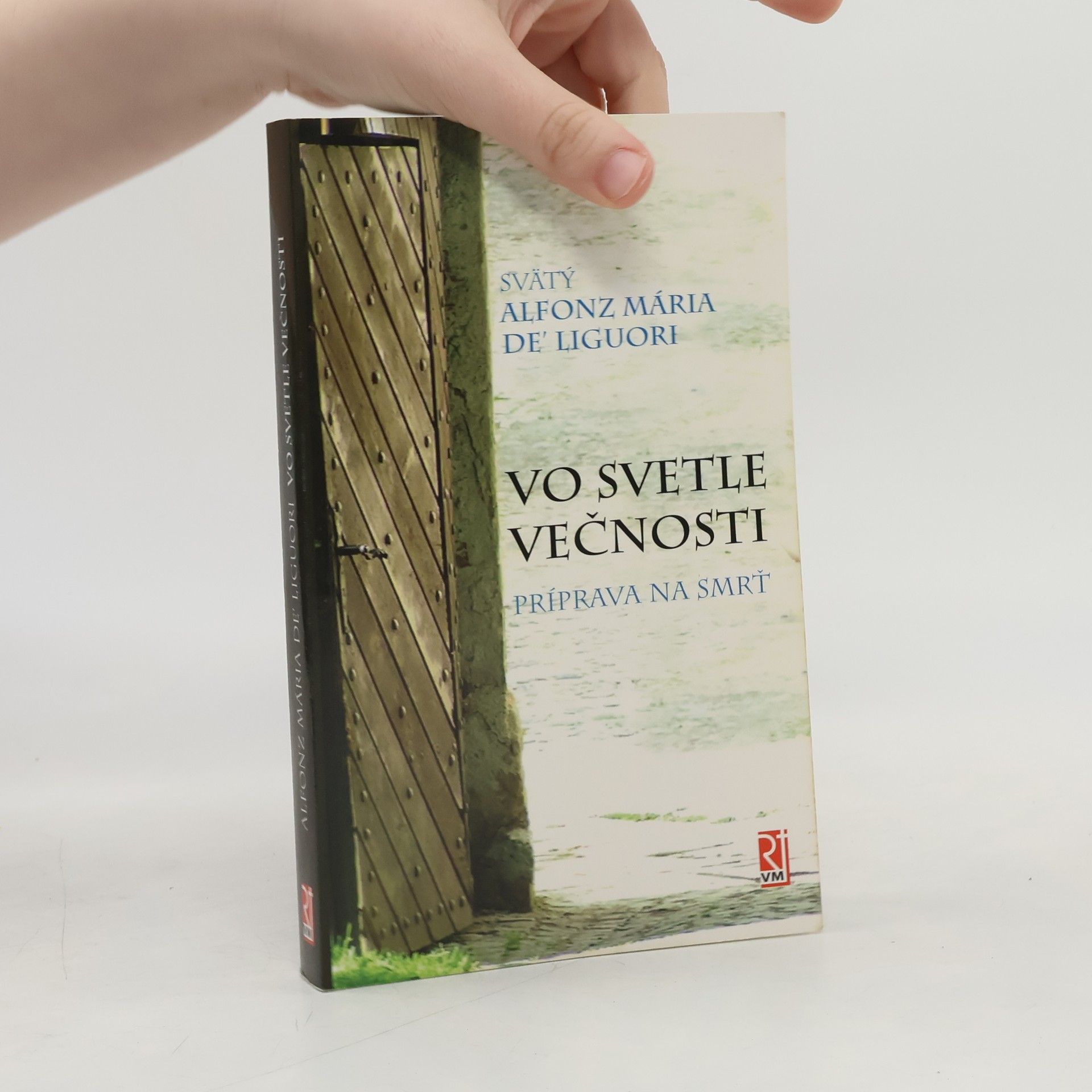 Alfonso Maria de Liguori Vo svetle večnosti