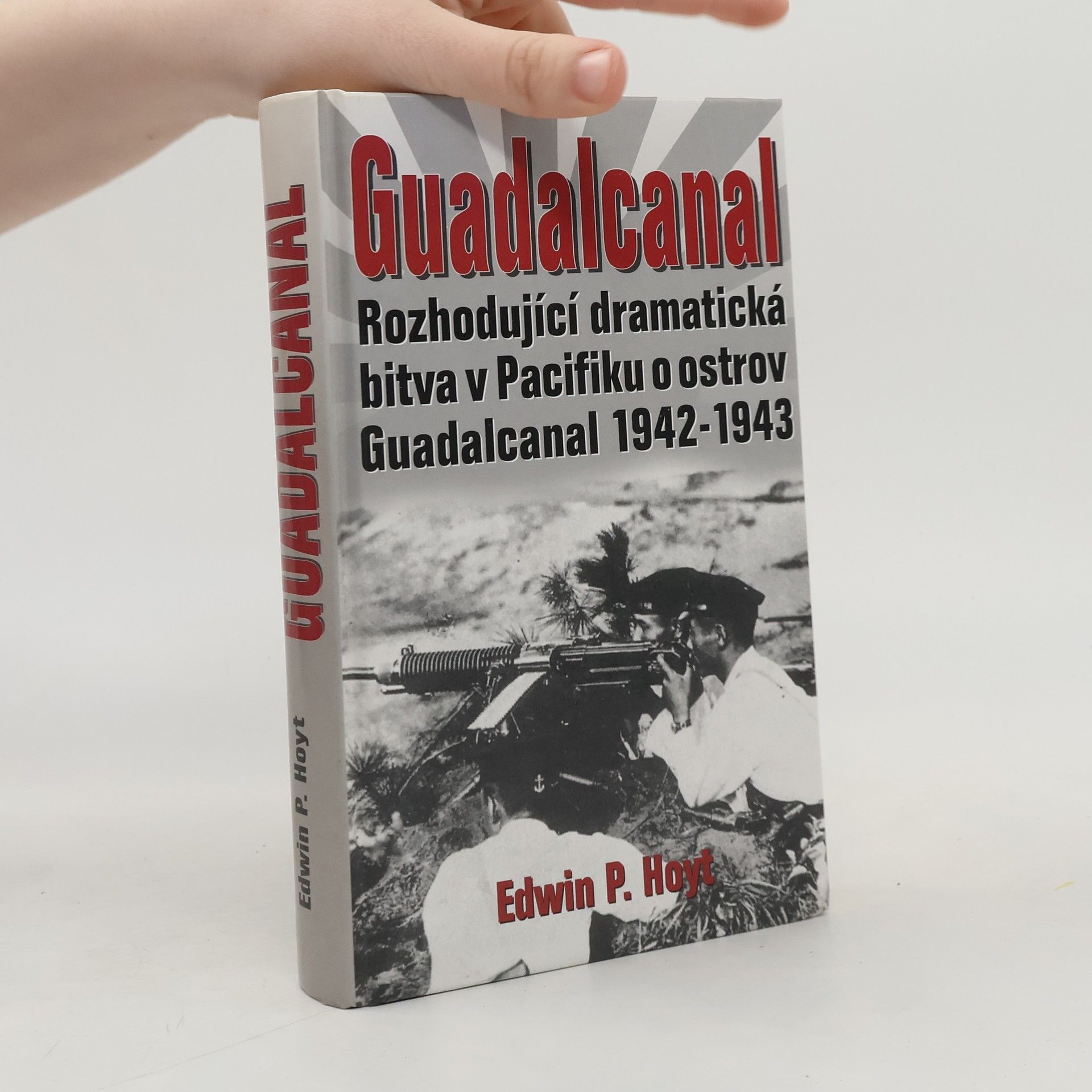 Edwin Palmer Hoyt Guadalcanal